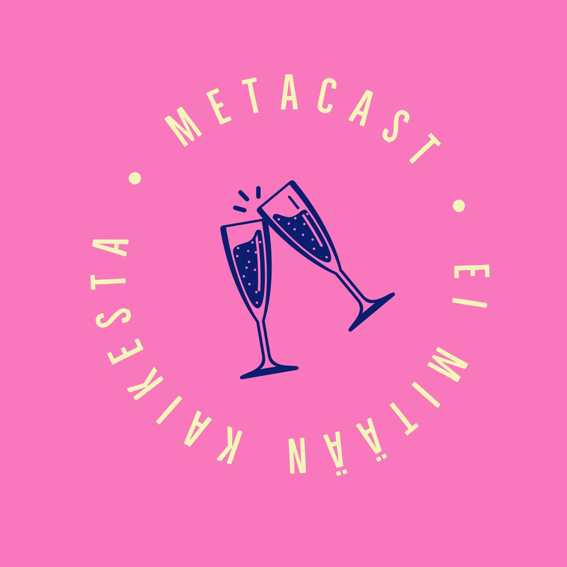 Metacast - kaikkea ei mistään - Podcastler