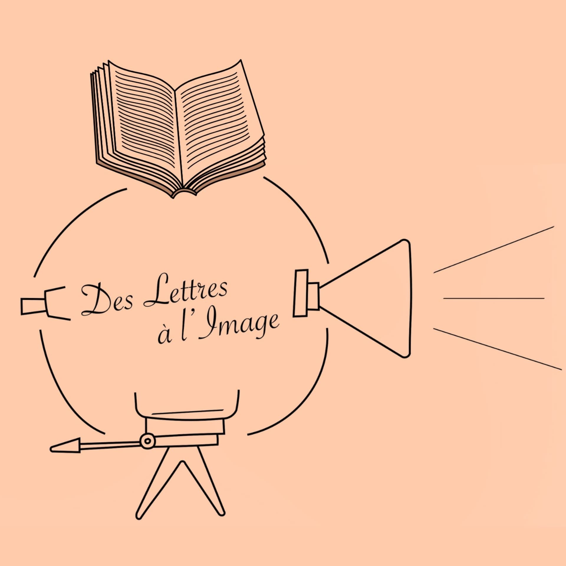 Des Lettres à l'Image - Podcasts