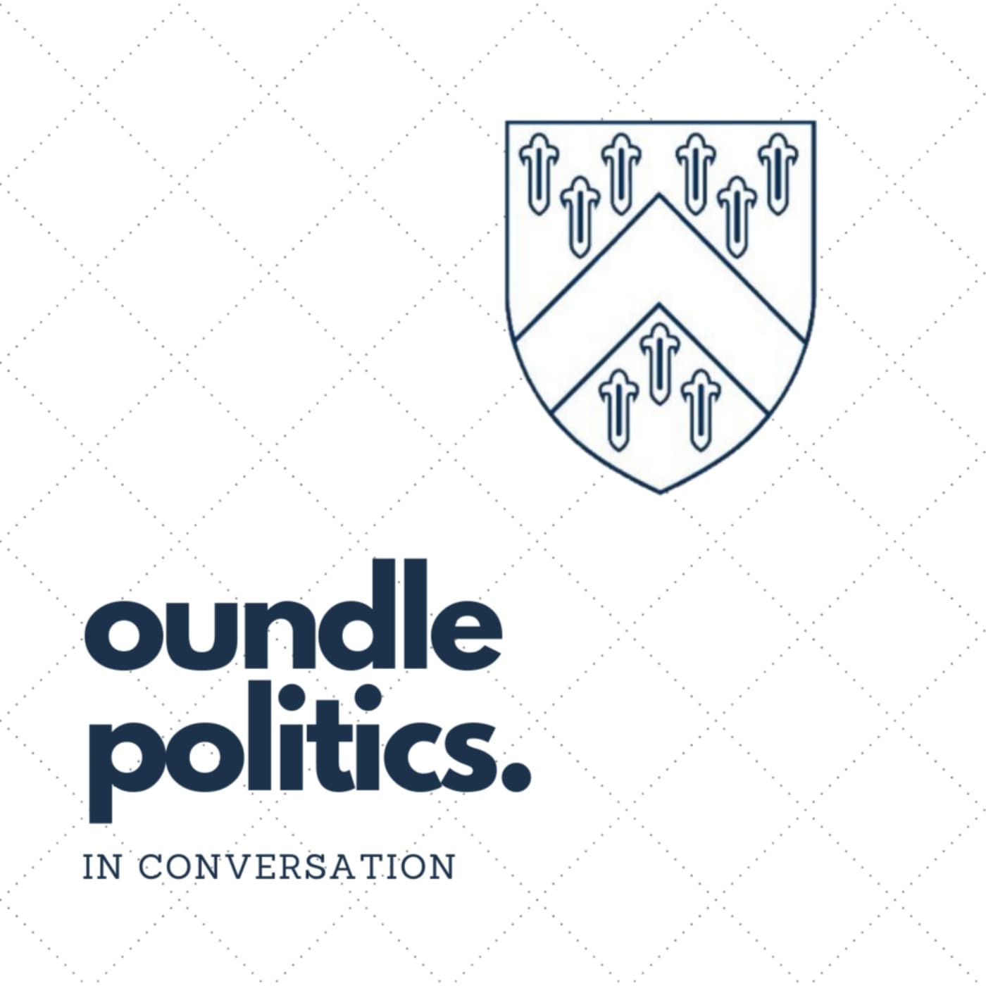 Oundle Politics in Conversation - Podcasts