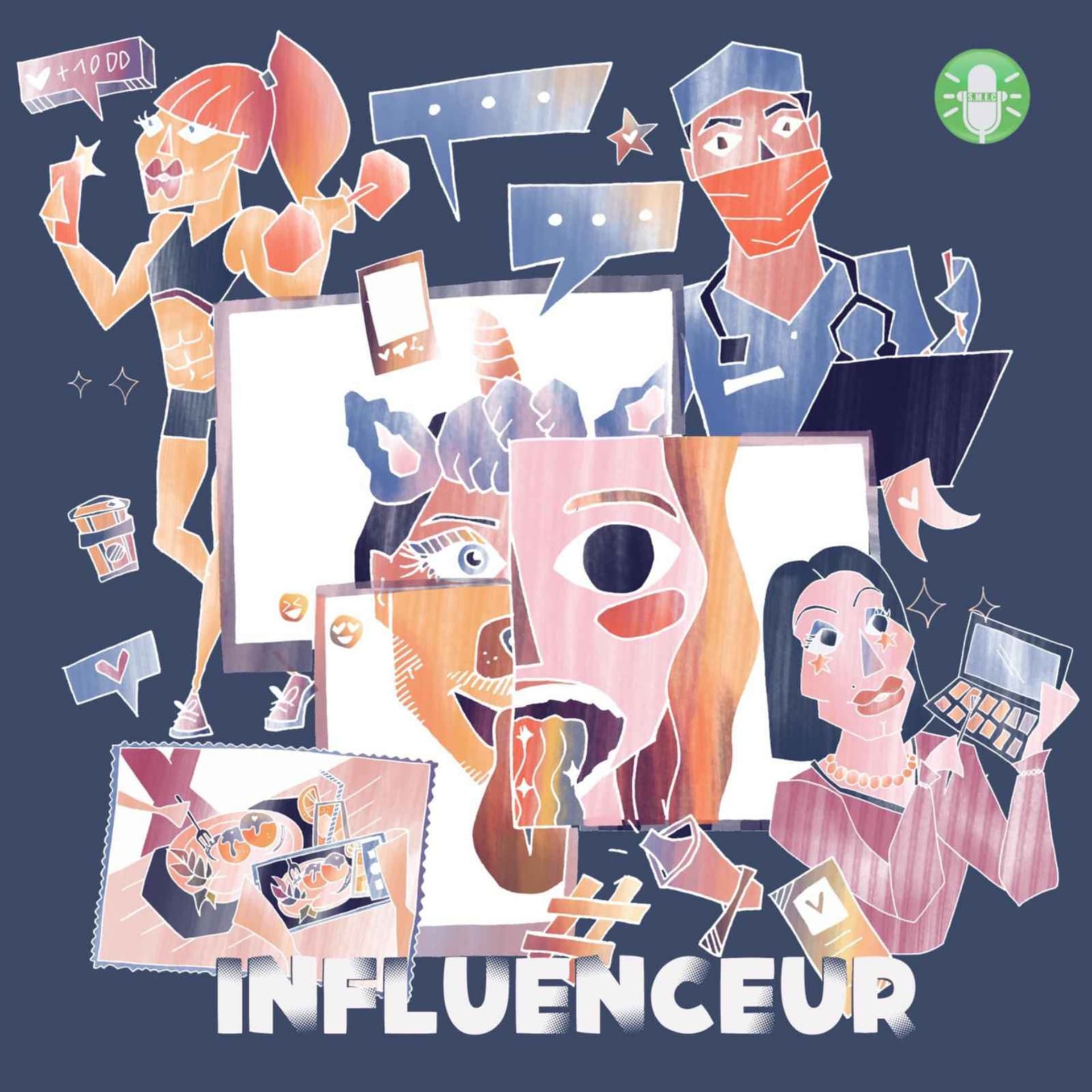 Influenceur - Podcasts