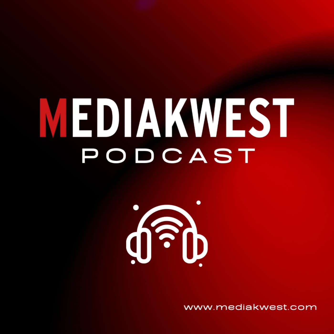 MEDIAKWEST - Podcasts