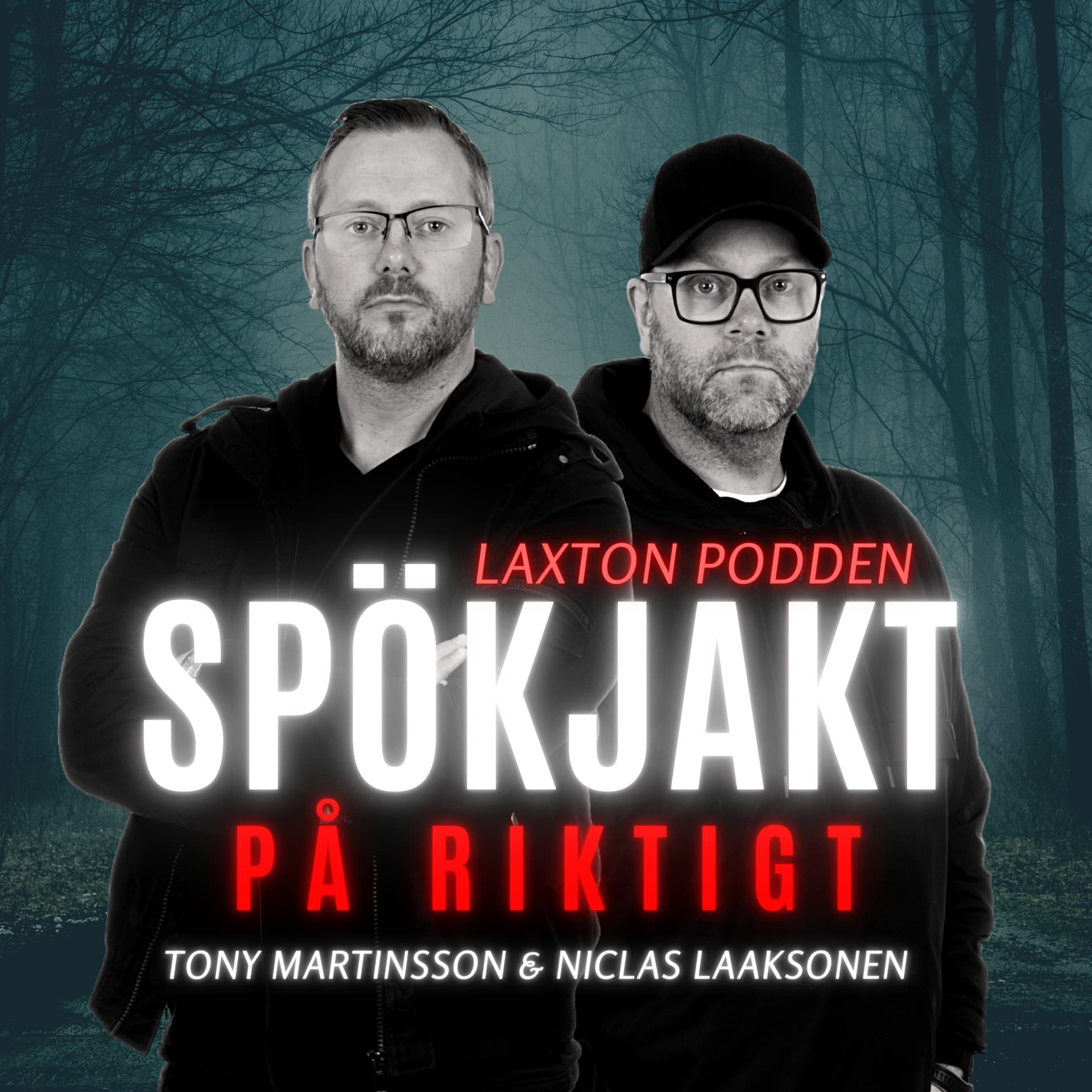Spökjakt På Riktigt – LaxTon Podden - Podcast