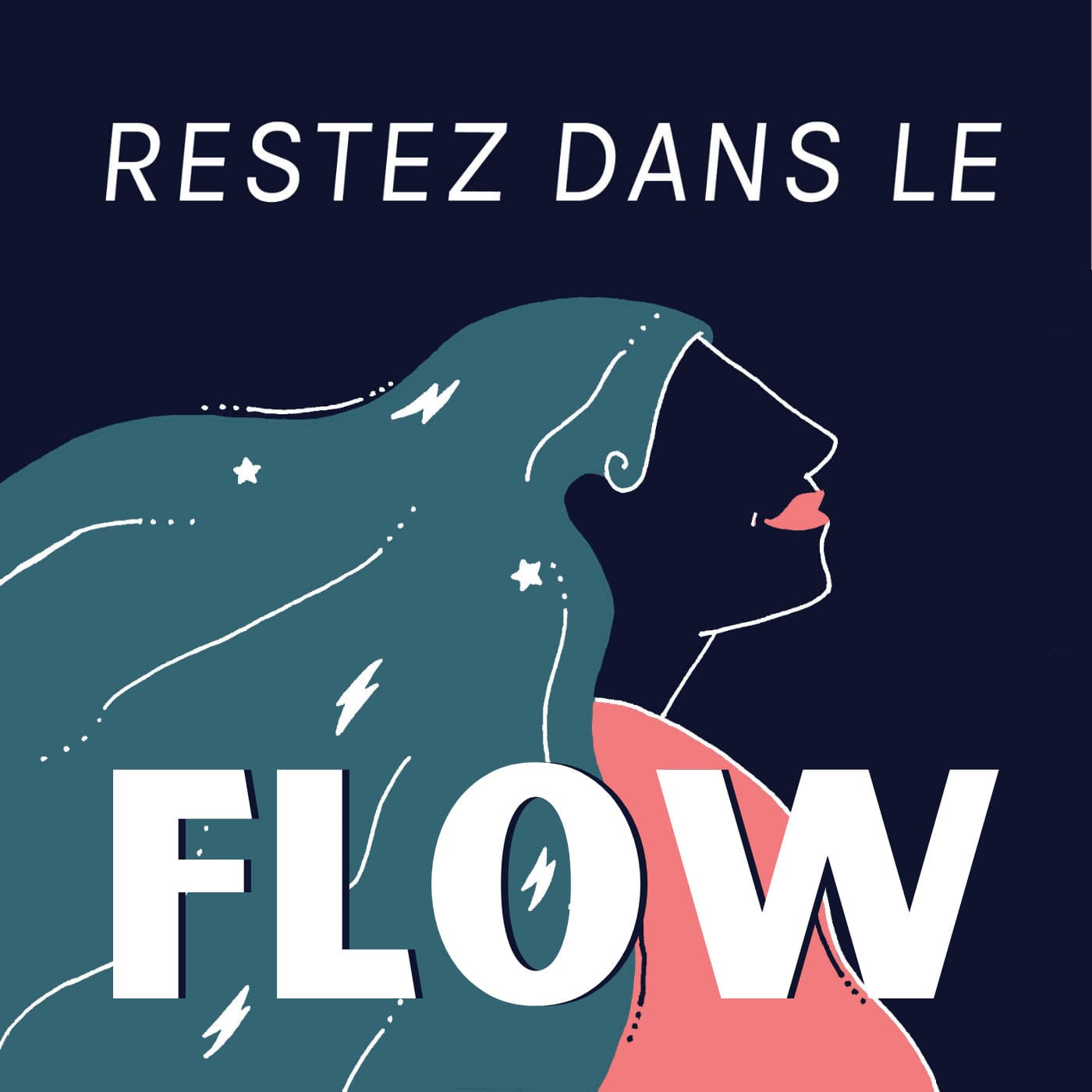 Restez dans le FloW - Podcasts