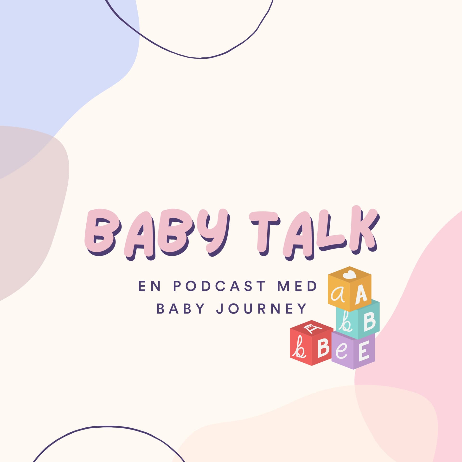 Baby Talk med Baby Journey - Podcast