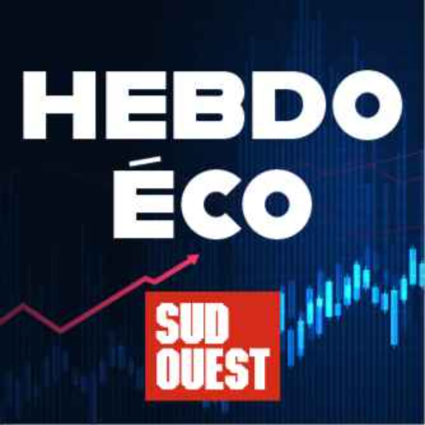 L'hebdo éco - Podcasts