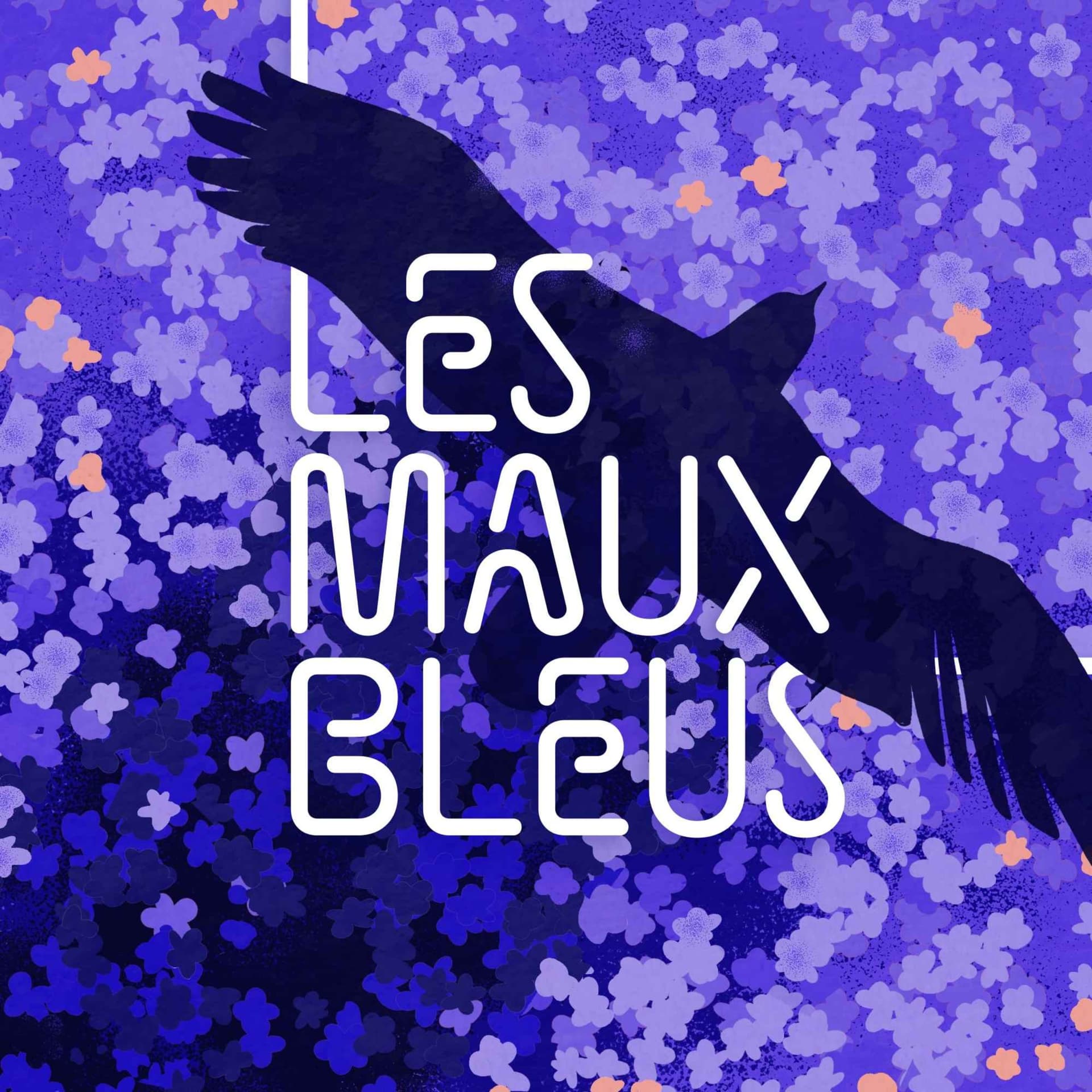 Les Maux Bleus, dire les troubles de santé mentale - Podcasts