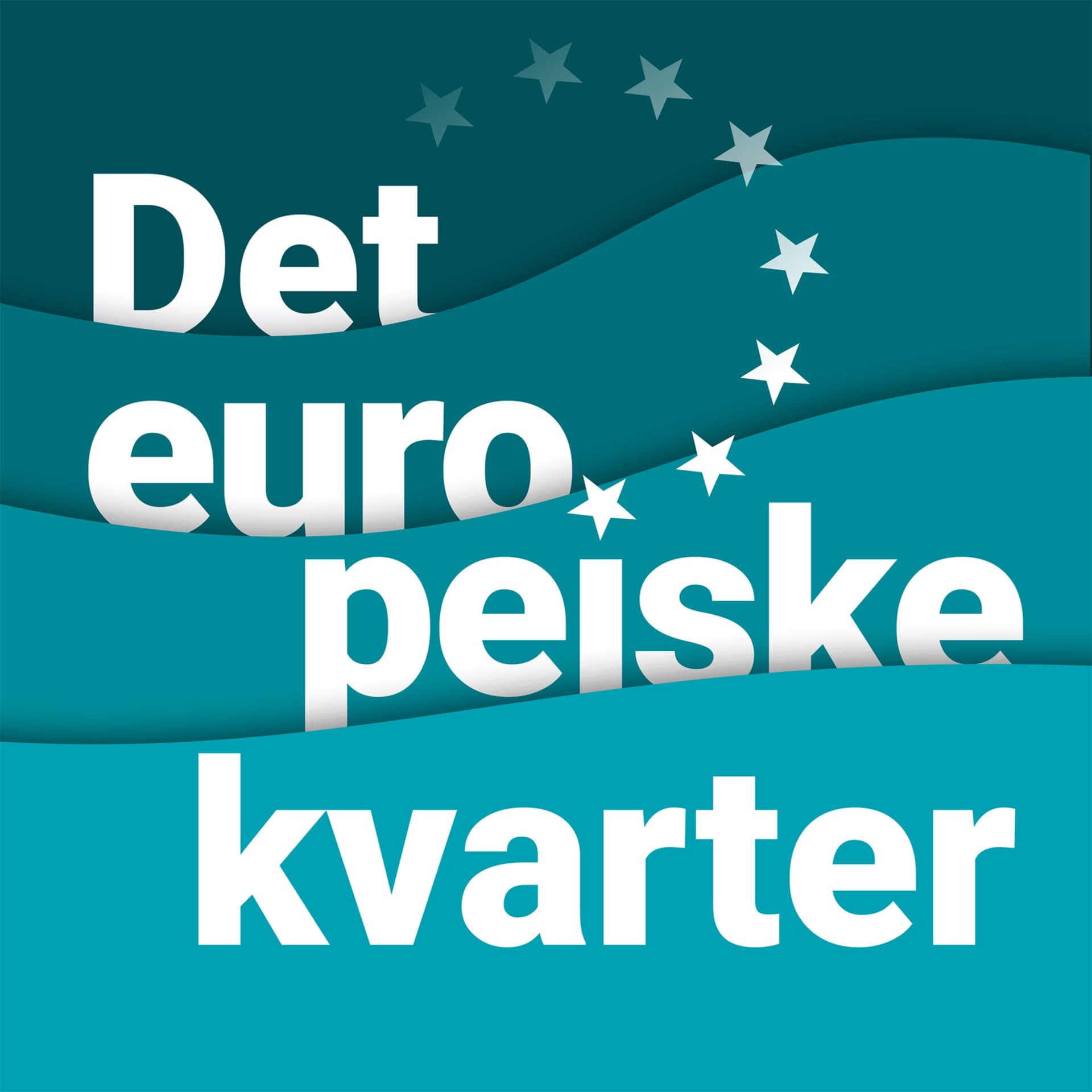 Det europeiske kvarter - Podcast