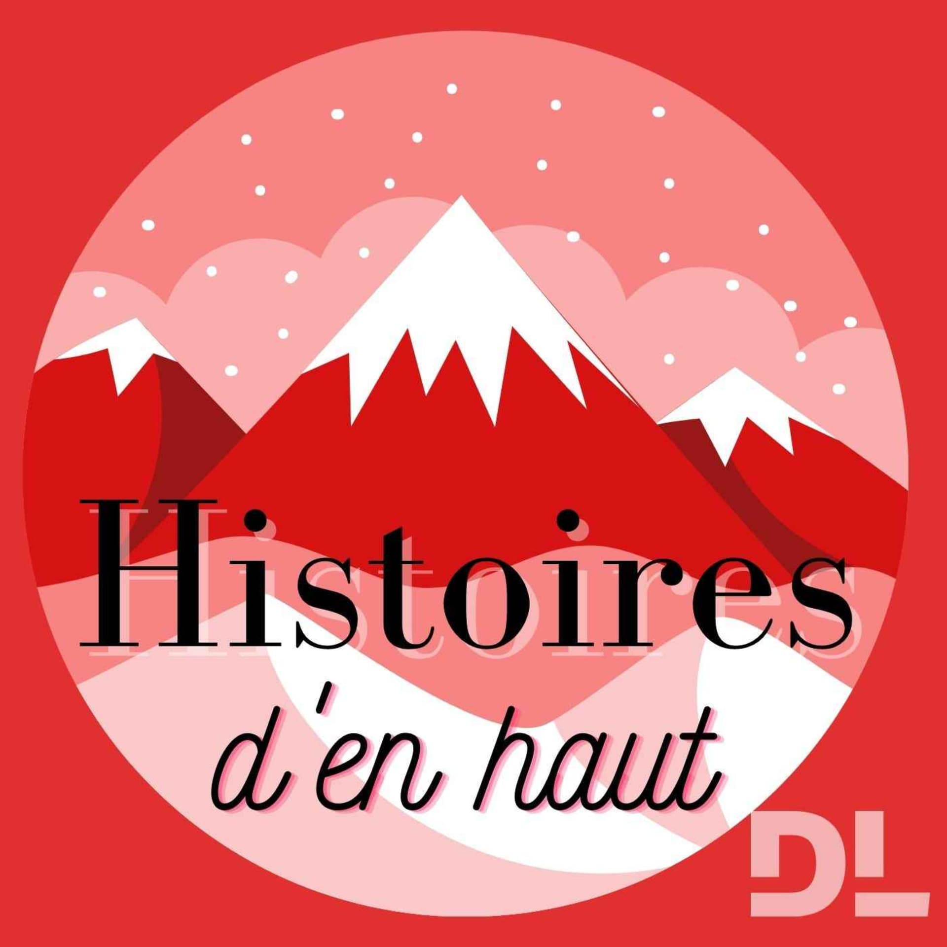 Histoires d'en haut - Podcasty