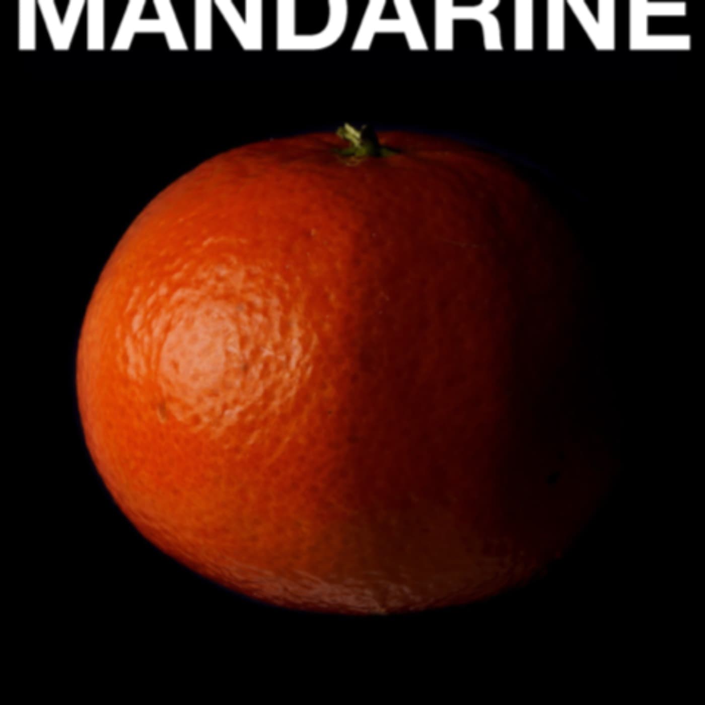 MANDARINE, la photo par Initial Labo - Podcasts