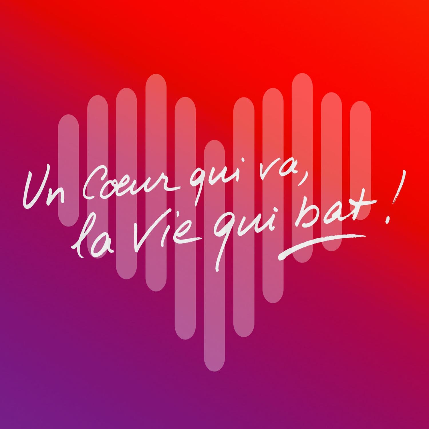 Un coeur qui va, la vie qui bat - Podcasts