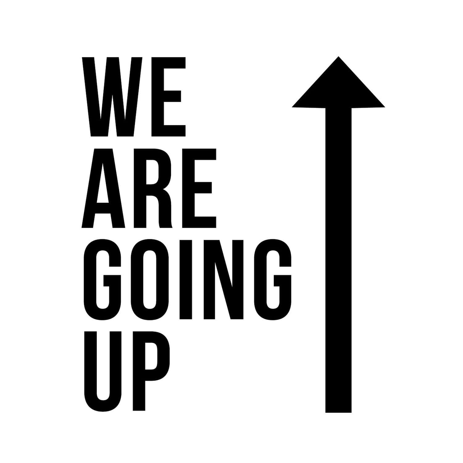 We Are Going Up - Podcasts