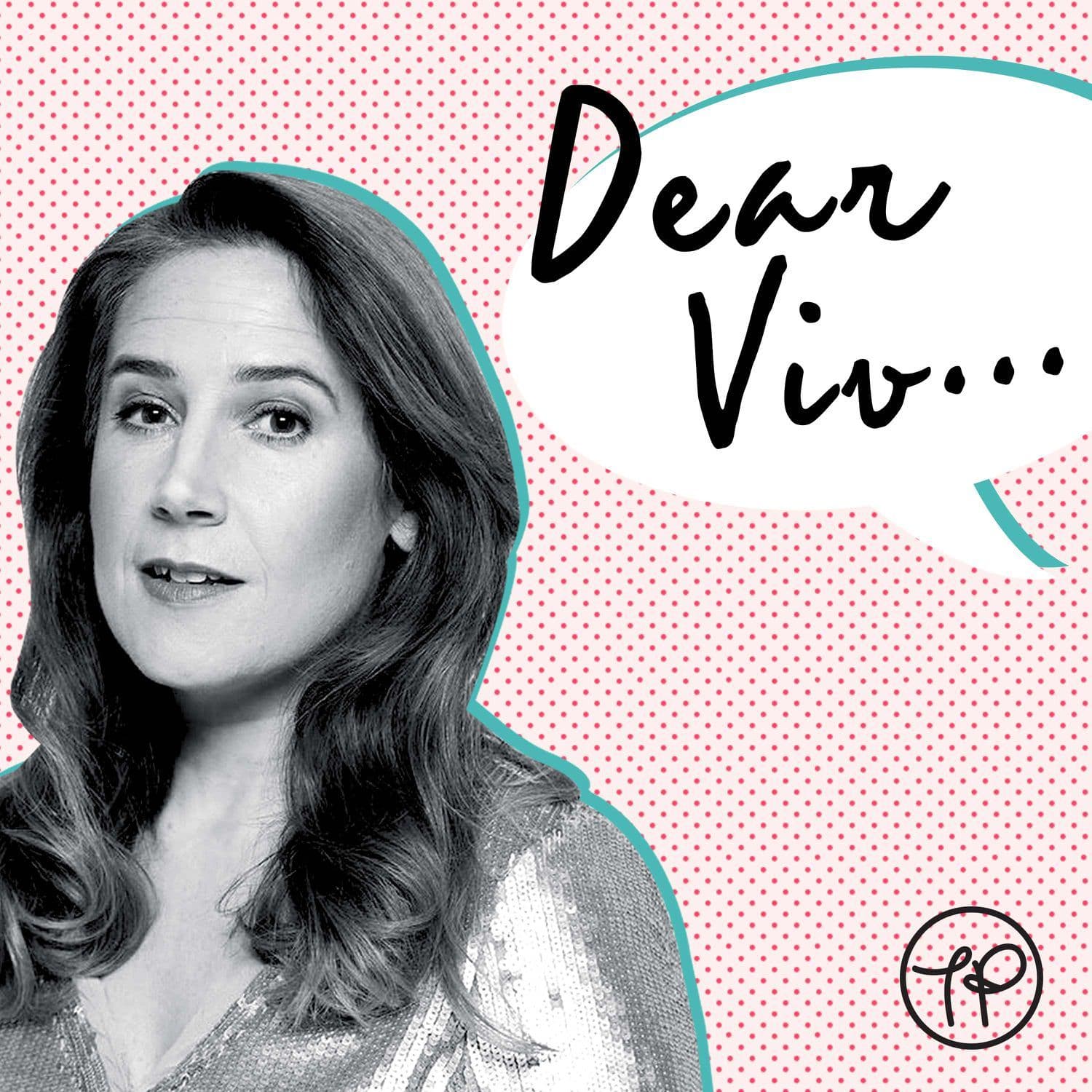 Dear Viv: No-nonsense advice - Podcasts