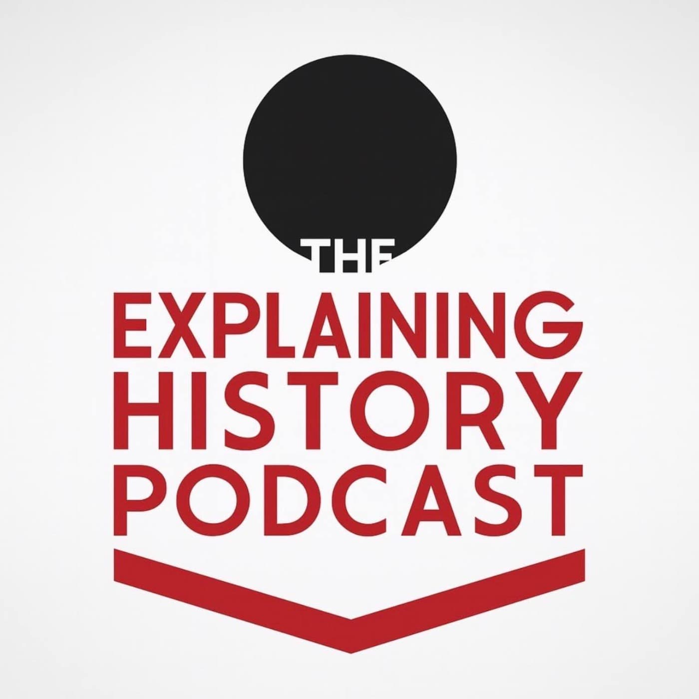 Explaining History - Podcasts