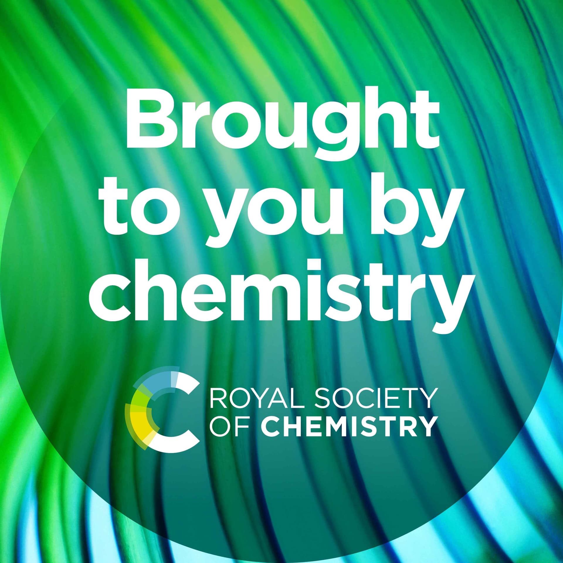 Brought to you by Chemistry - Podcasts