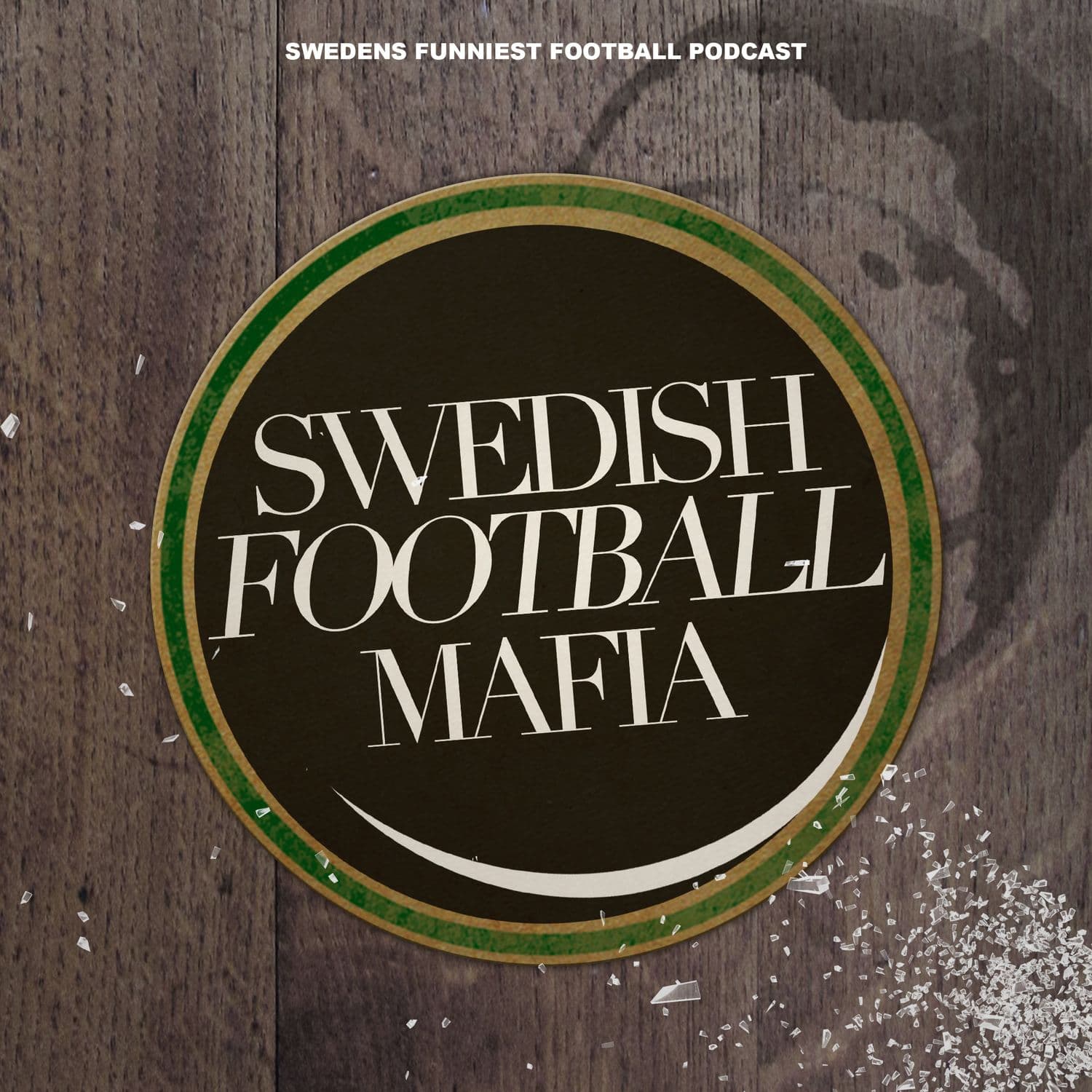 Swedish Football Mafia is no longer - Podcasts