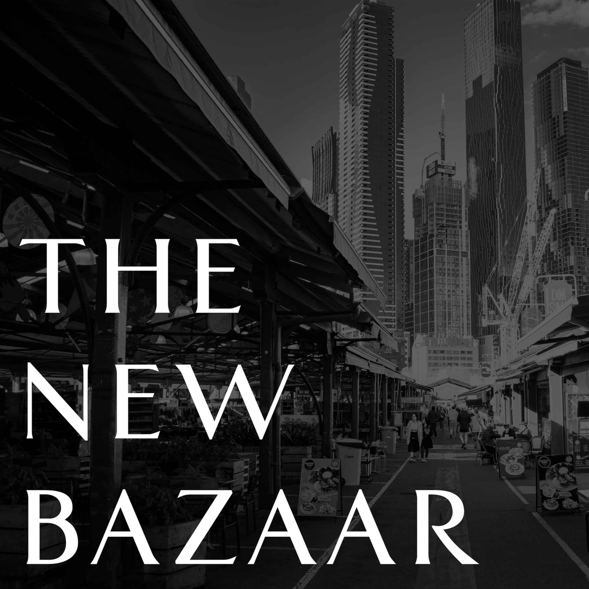 The New Bazaar - Podcasts