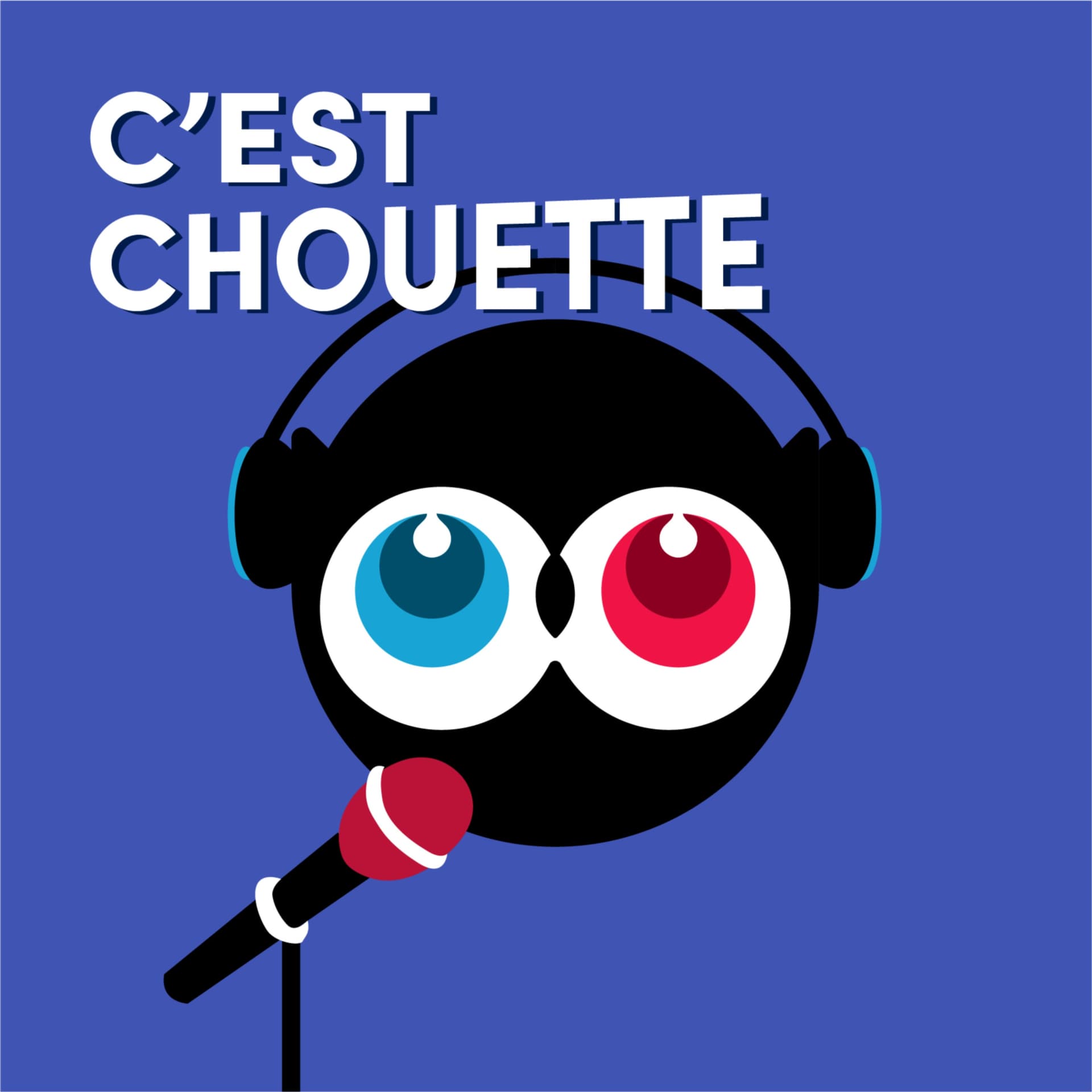 C'est chouette! - Podcasts