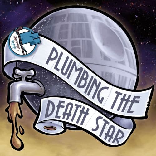 Plumbing the Death Star - Podcasts