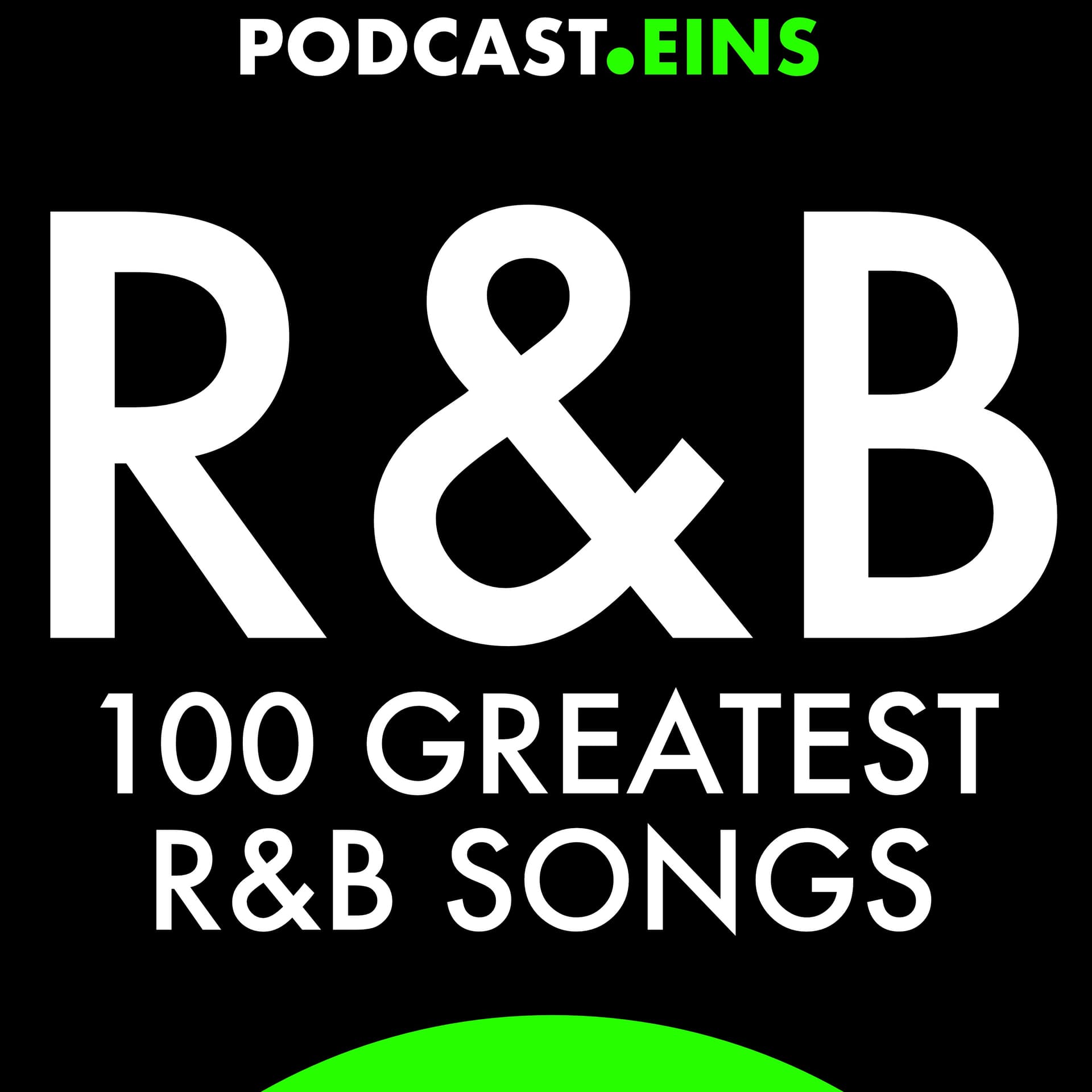 100 Greatest R&B Songs - Podcasts
