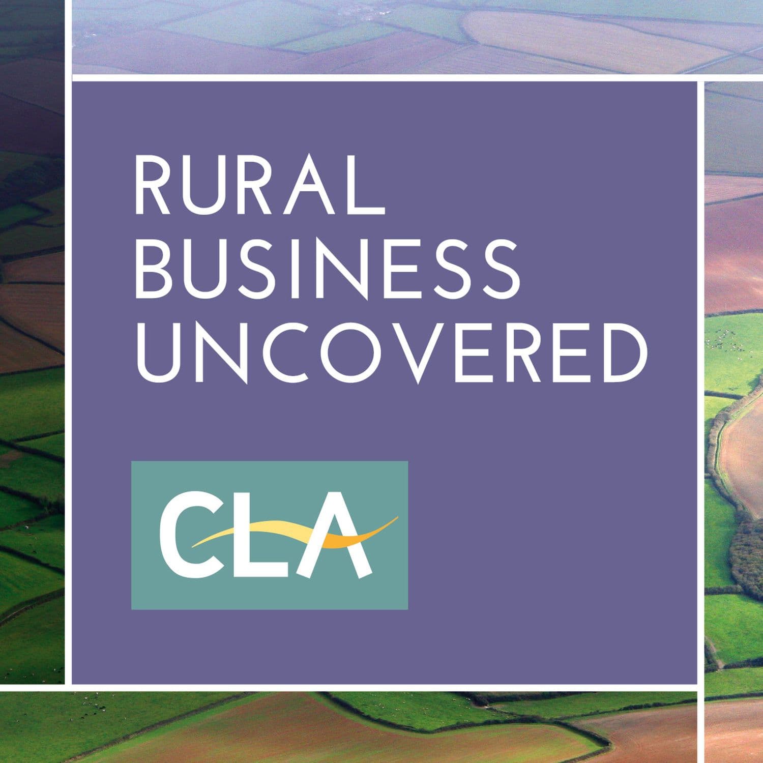 CLA Rural Business Uncovered - Podcasts