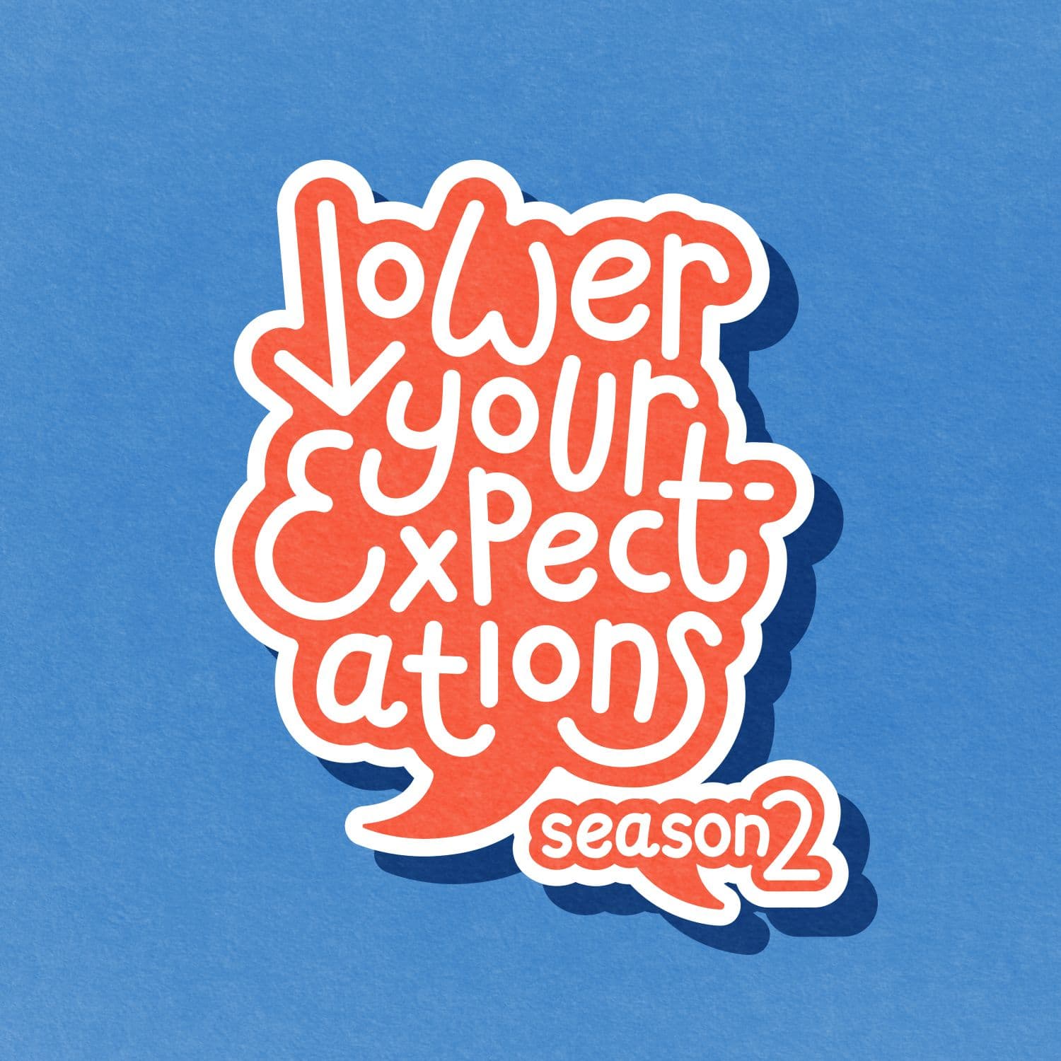 Lower Your Expectations with Marcus Butler - Podcasts