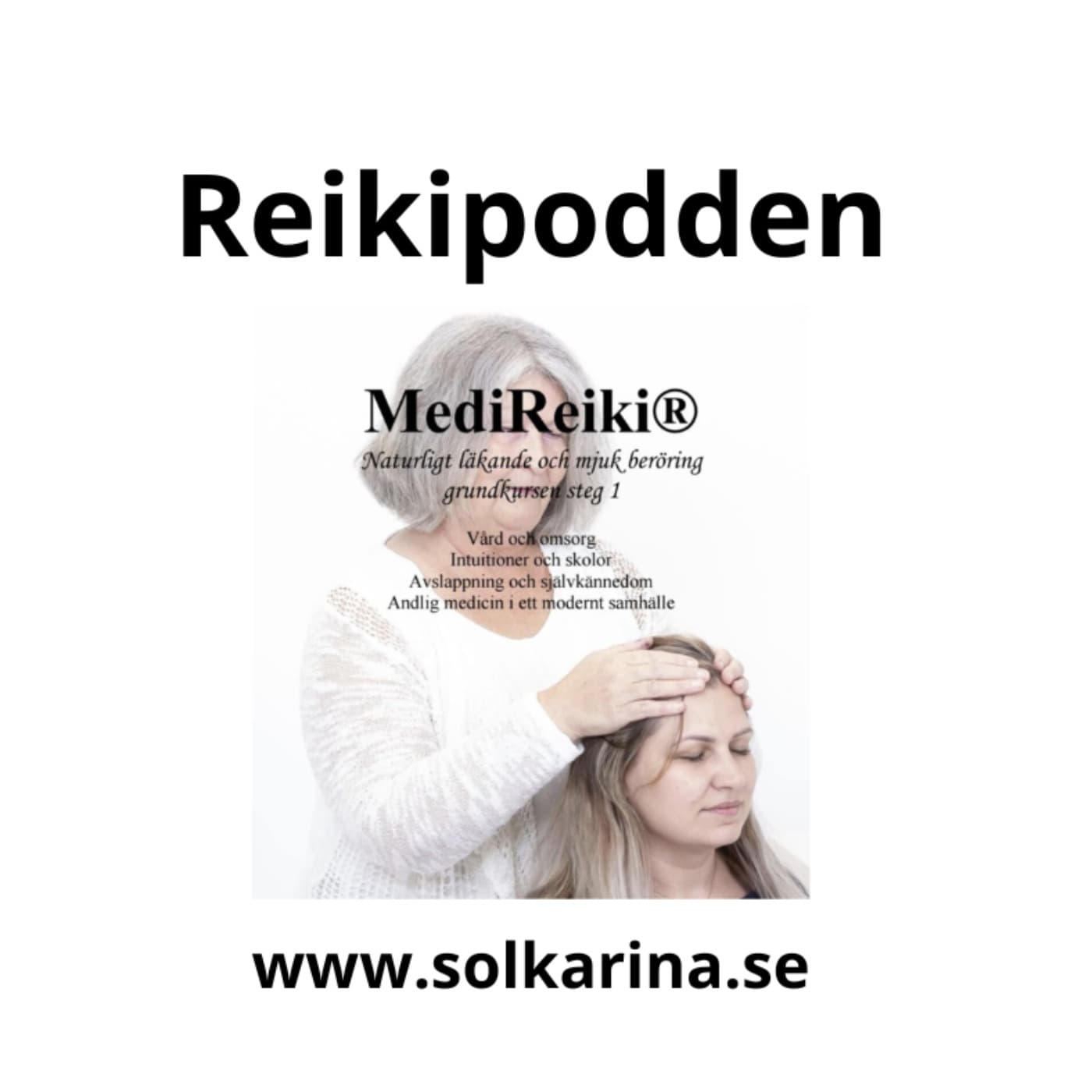 Reikipodden och med Solkarina - Podcasts