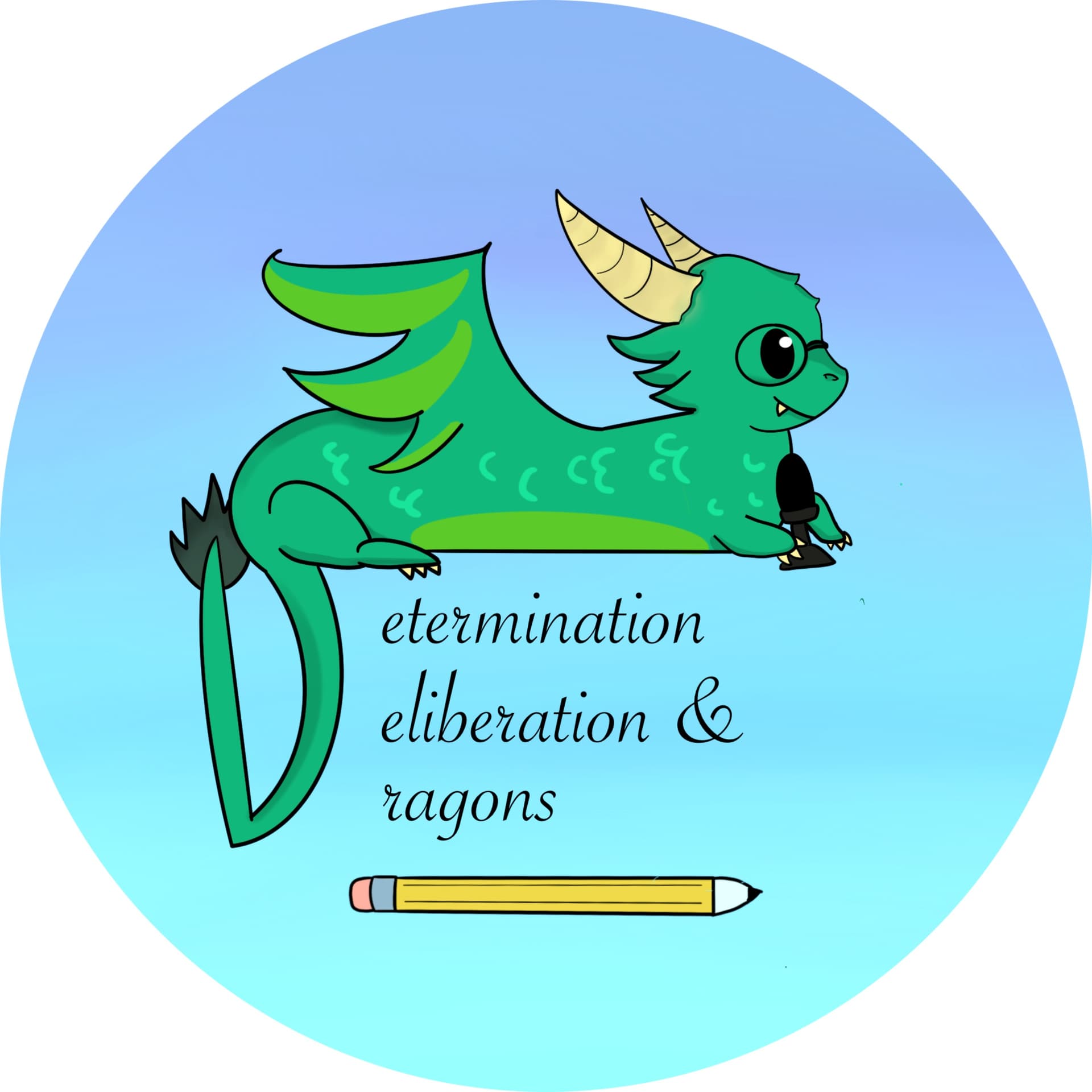 Determination, Deliberation, and Dragons - Podcasts