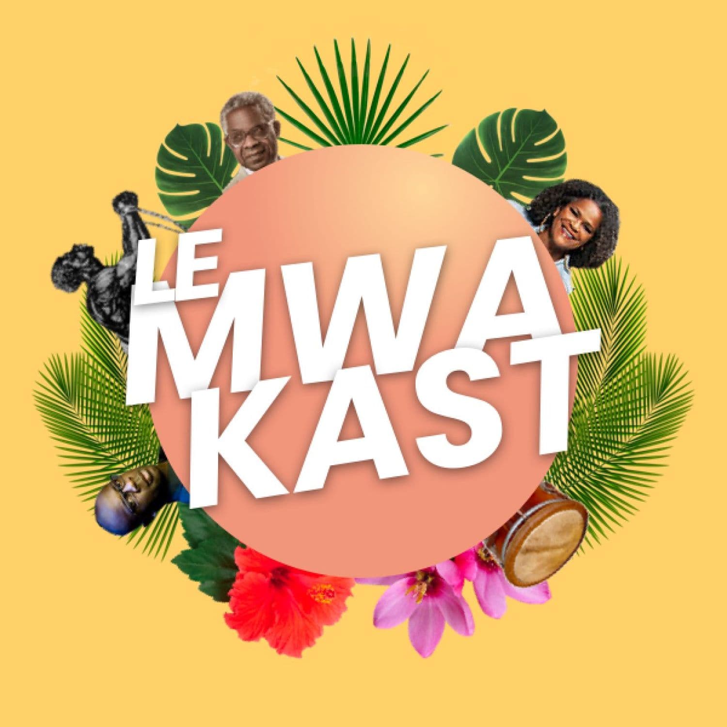Le Mwakast - Podcasts