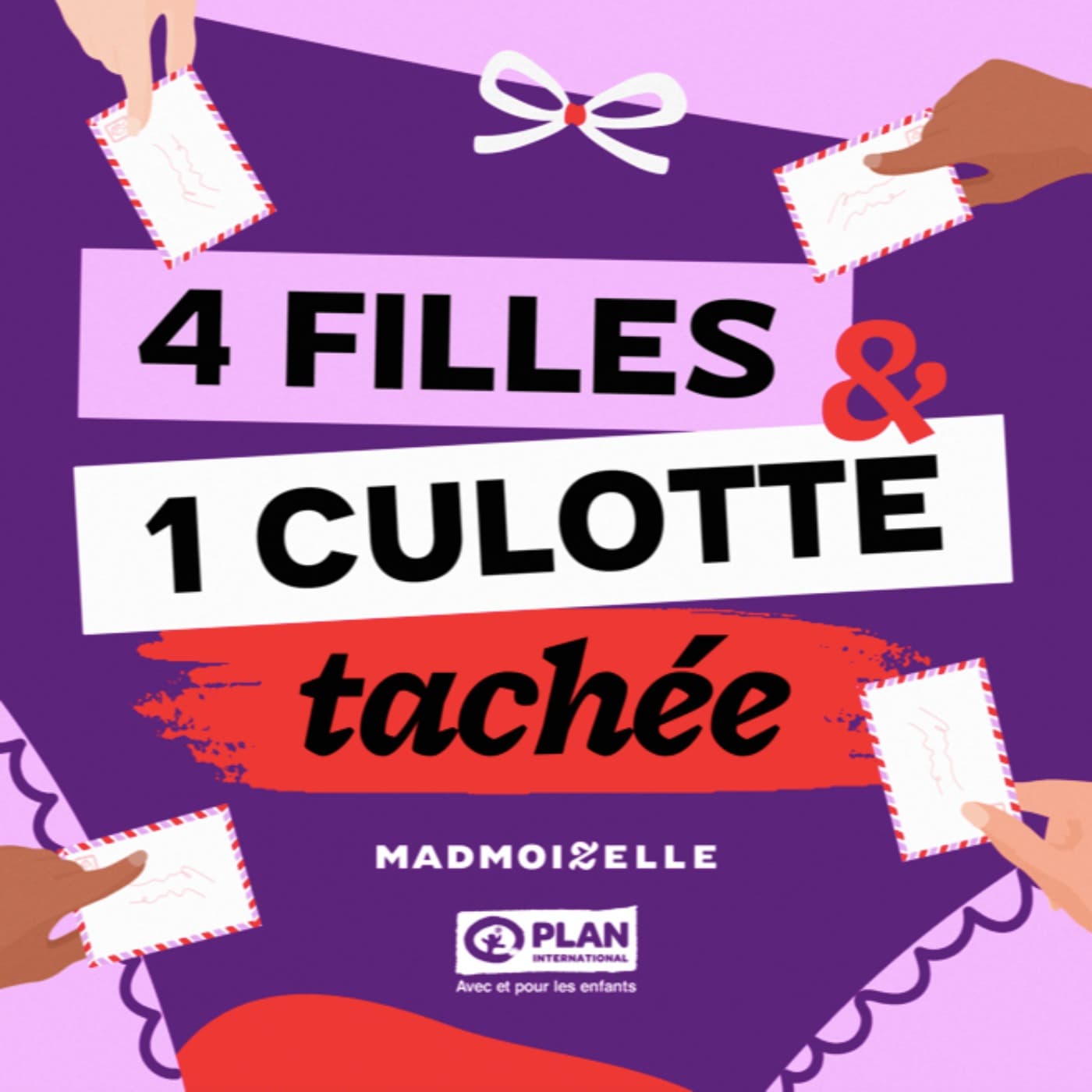 4 filles et 1 culotte tâchée - Podcasts