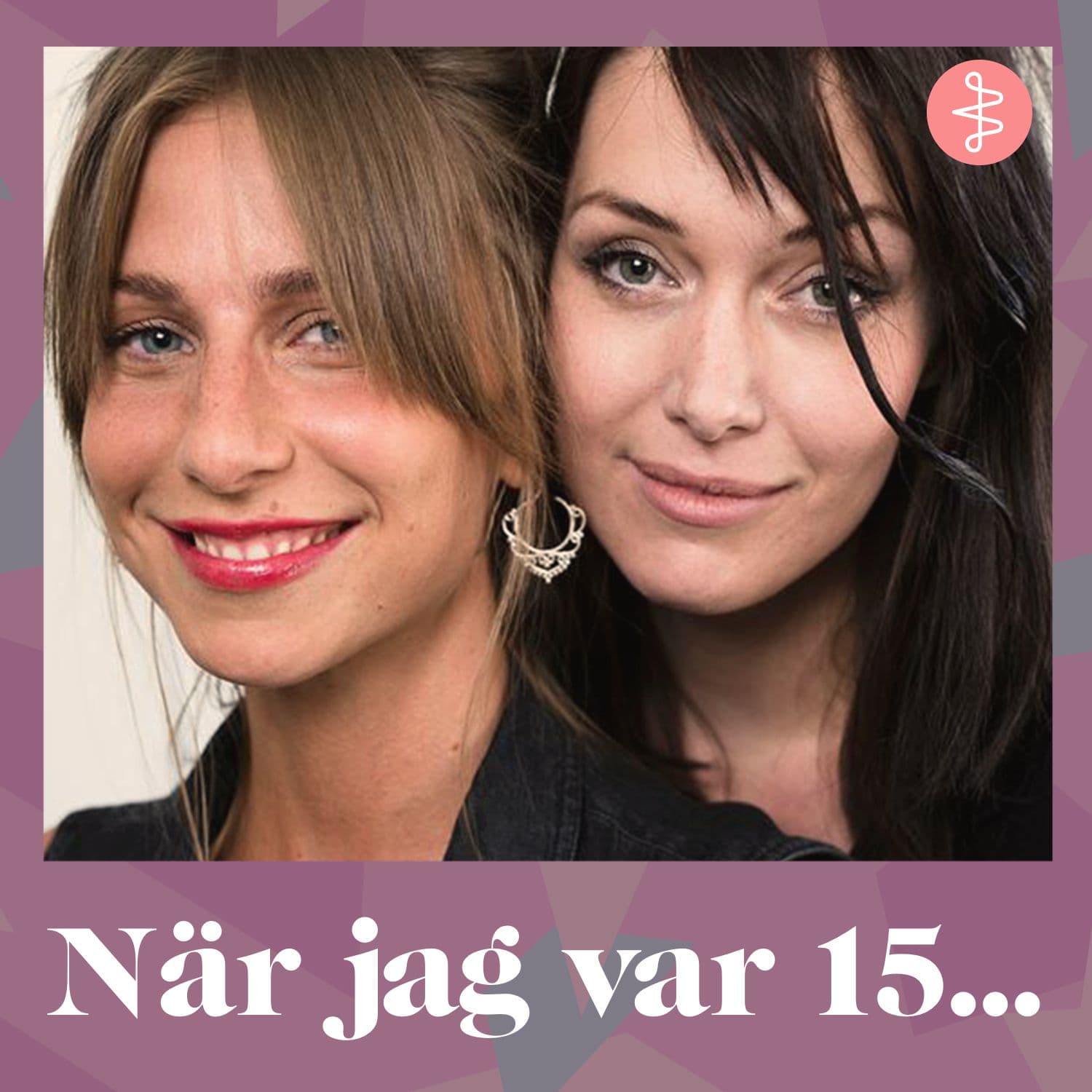När jag var 15-podden - Podcasts