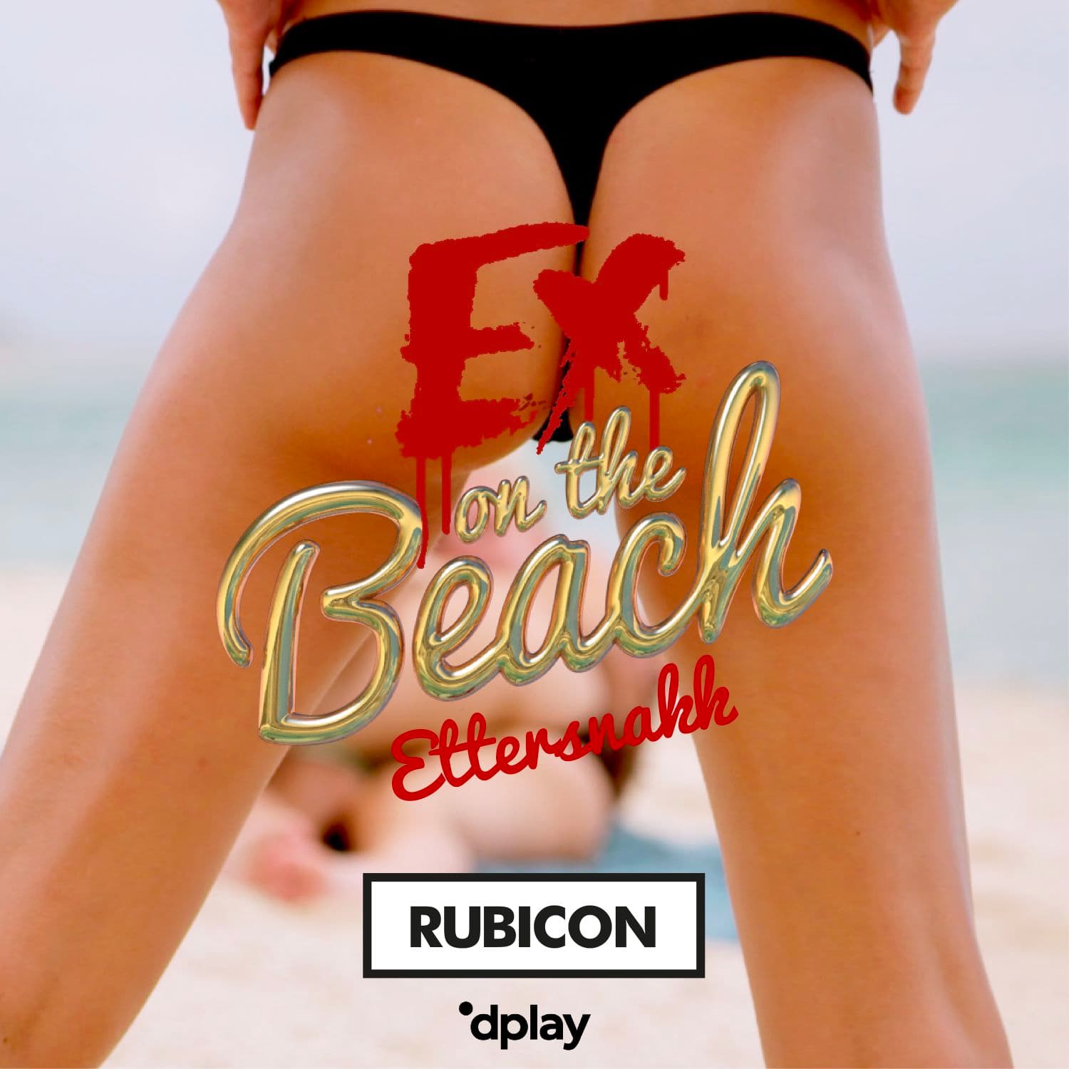 Ex on the Beach - ettersnakk - Podcasts
