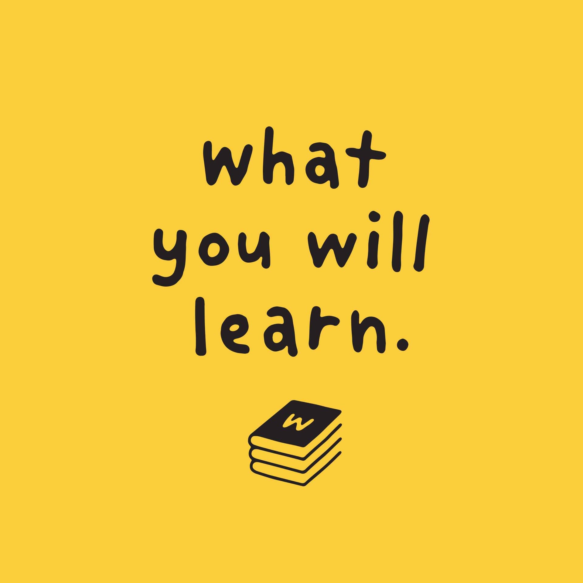 What You Will Learn - Podcasts
