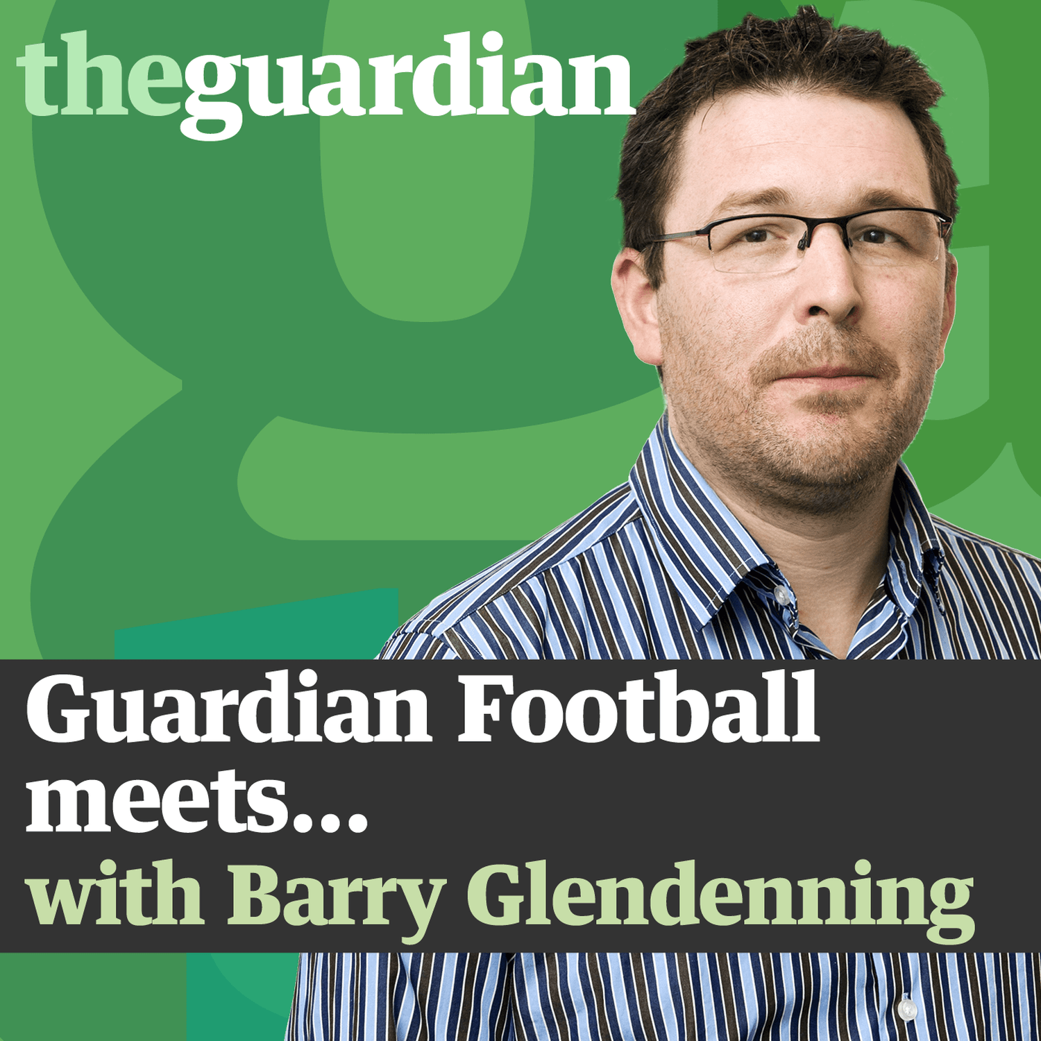 Guardian Football Meets... - Podcasts