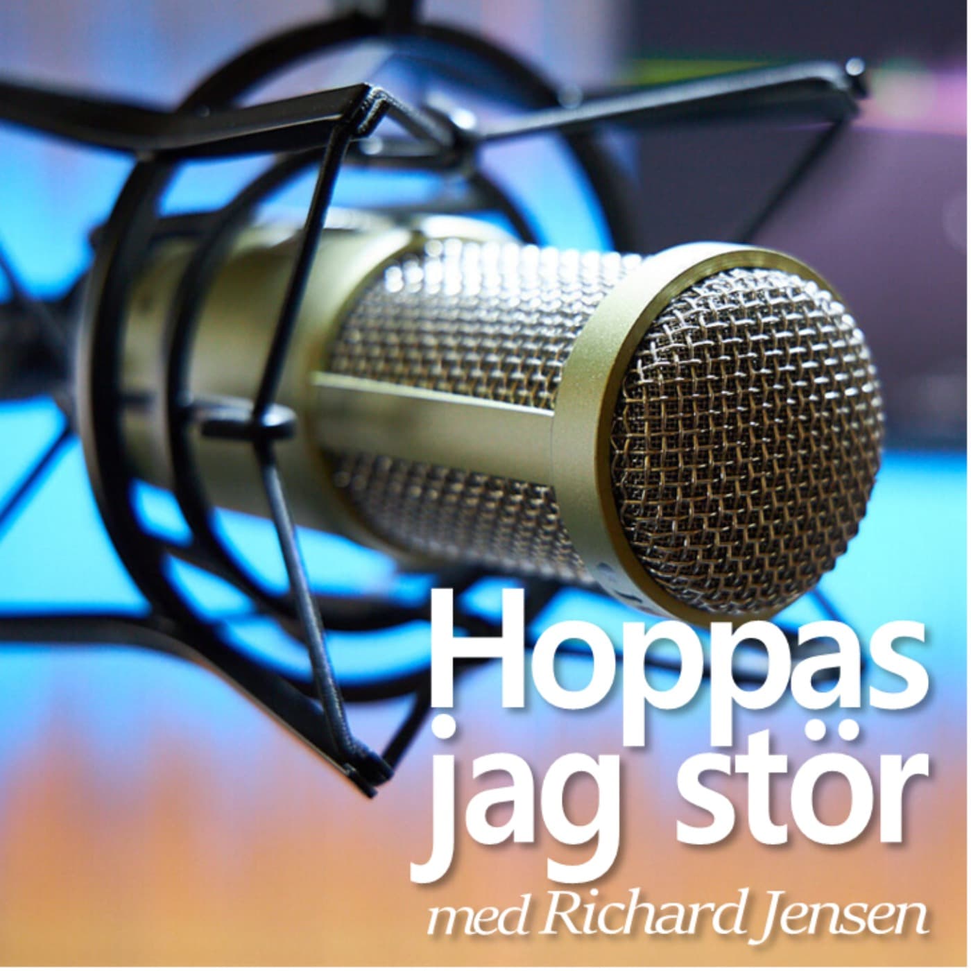 Hoppas jag stör! - Podcasts
