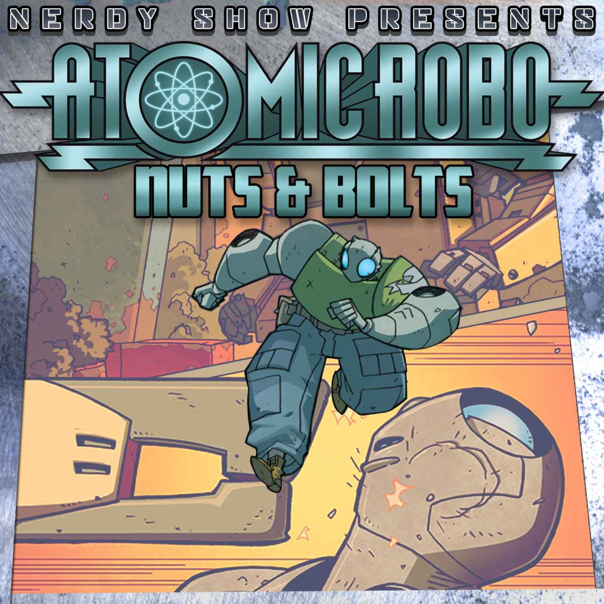Atomic Robo: Nuts & Bolts - Podcasts