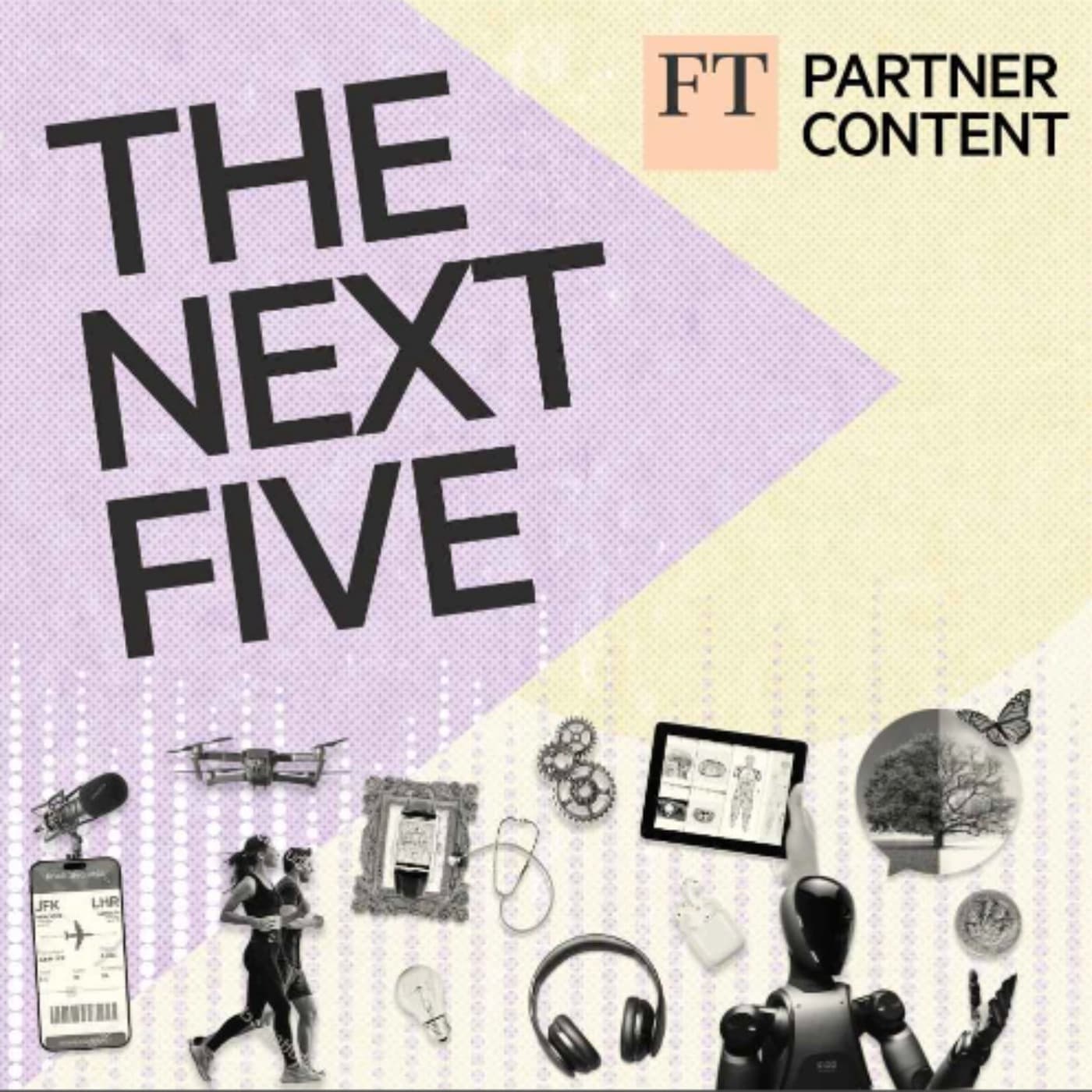 The Next Five - Podcasts