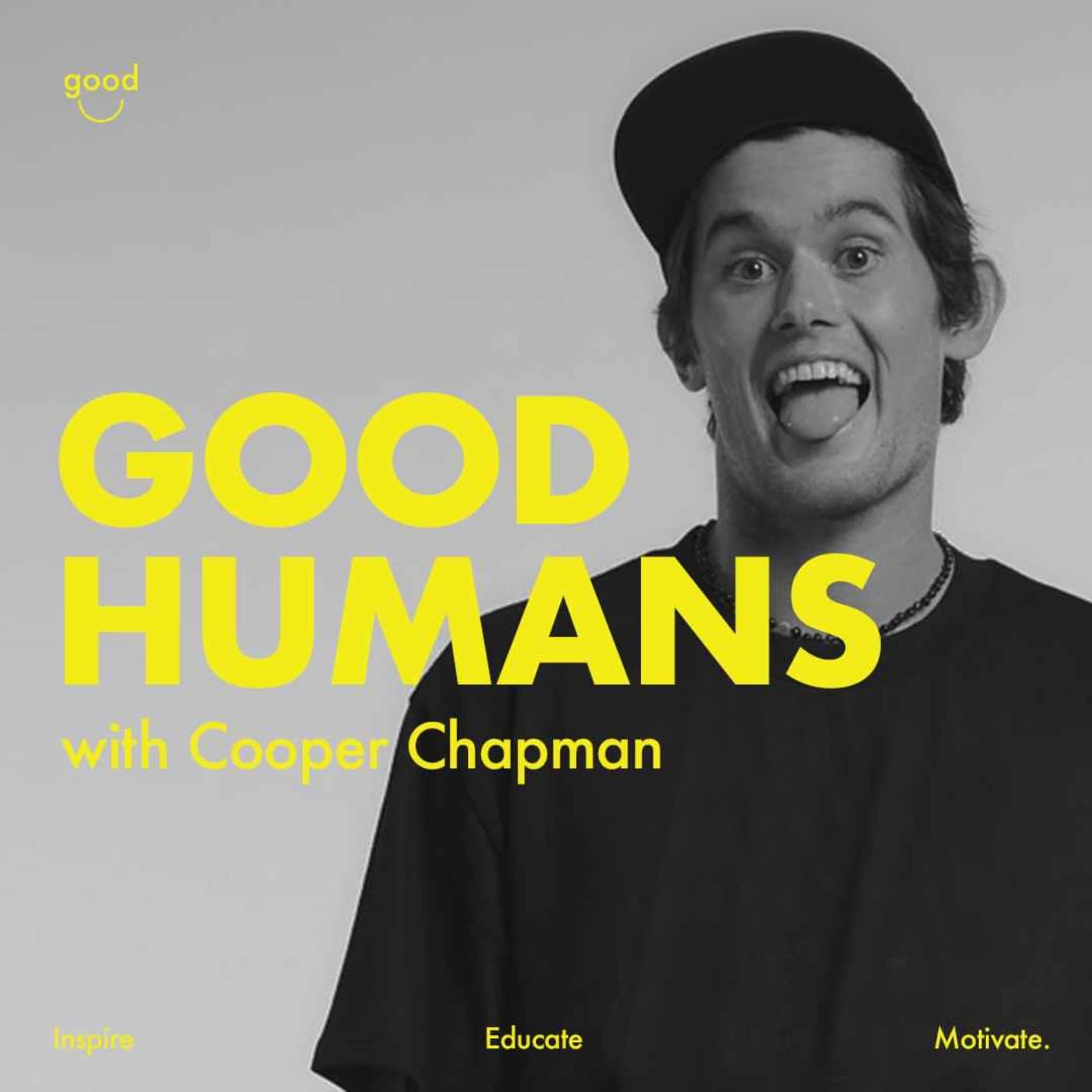 Good Humans with Cooper Chapman - Podcasts
