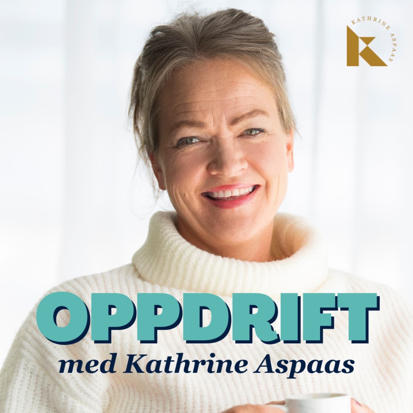 Oppdrift med Kathrine Aspaas - Podcasts