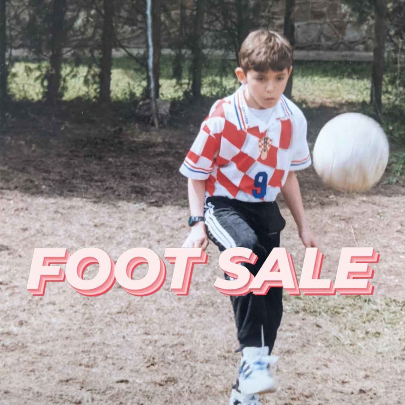 FOOT SALE - Podcasts