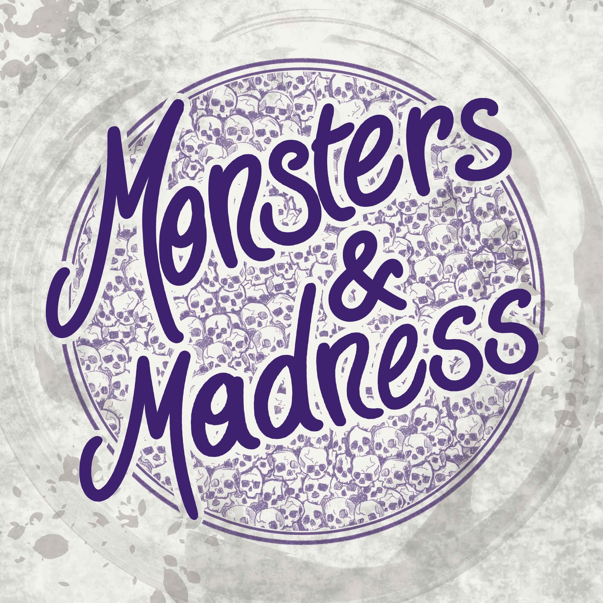 Monsters & Madness - Podcasts