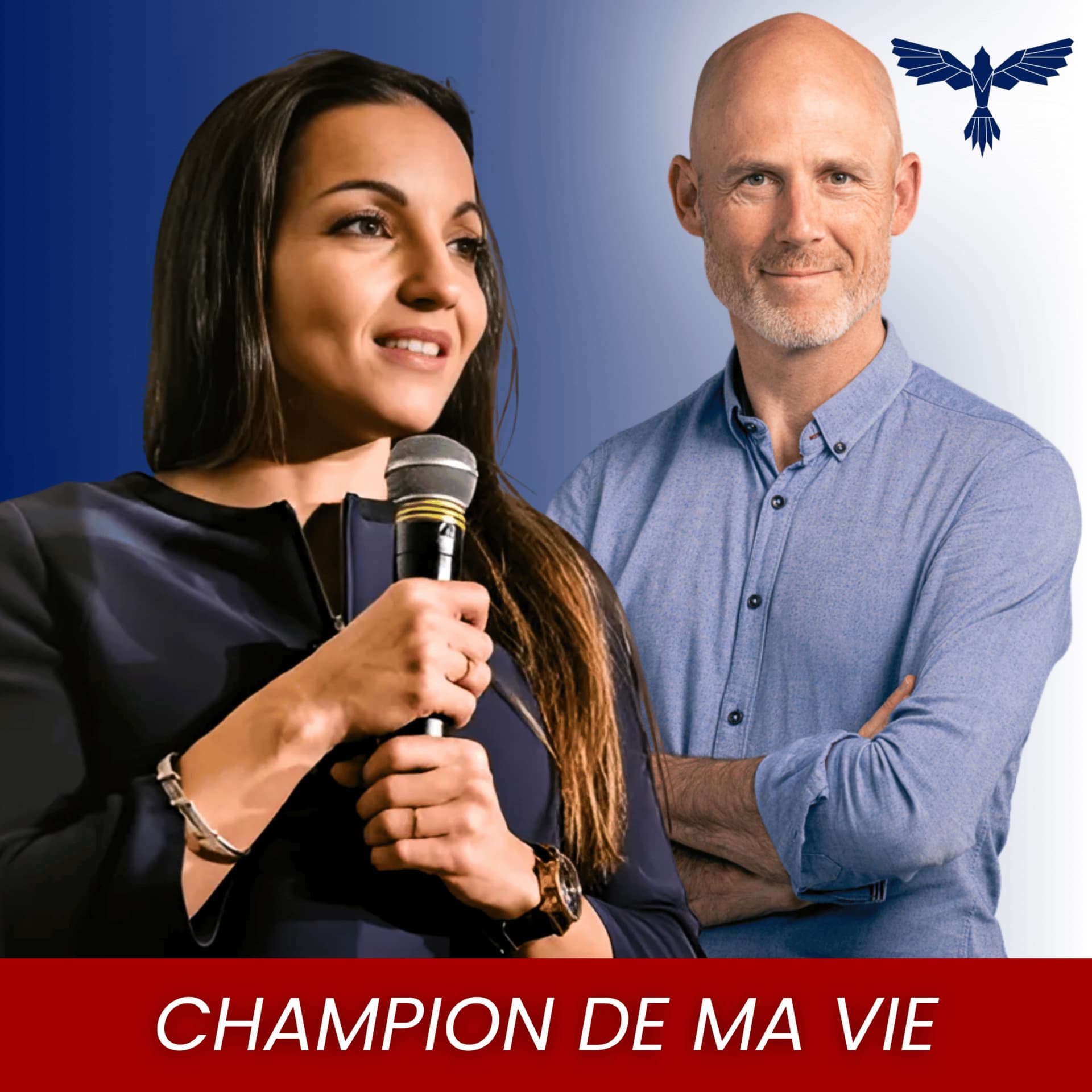 Champion de ma Vie - Podcasts