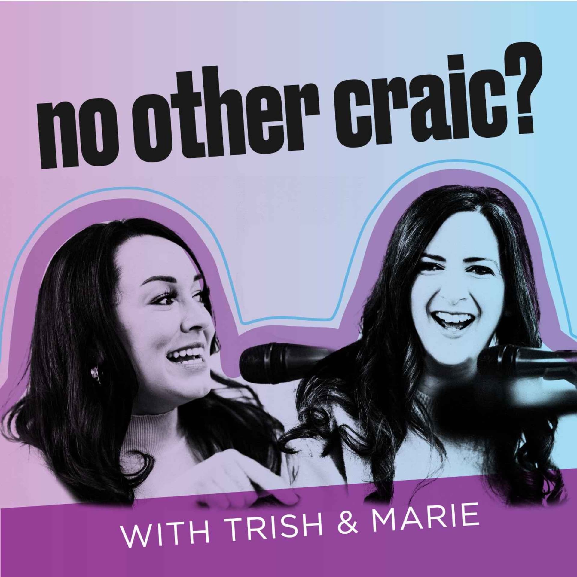 No Other Craic? - Podcasts