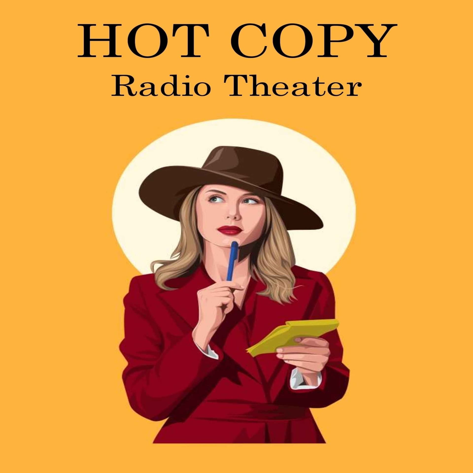 HOT COPY RADIO THEATER - Podcasts