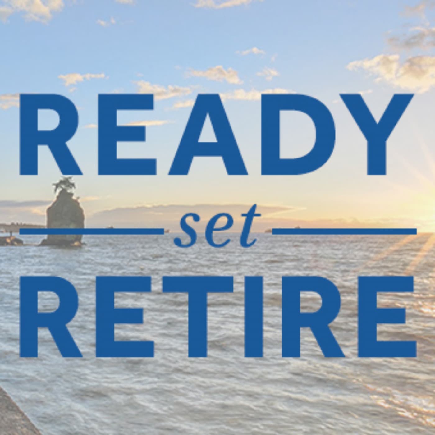 Ready.Set.Retire! - Podcasts