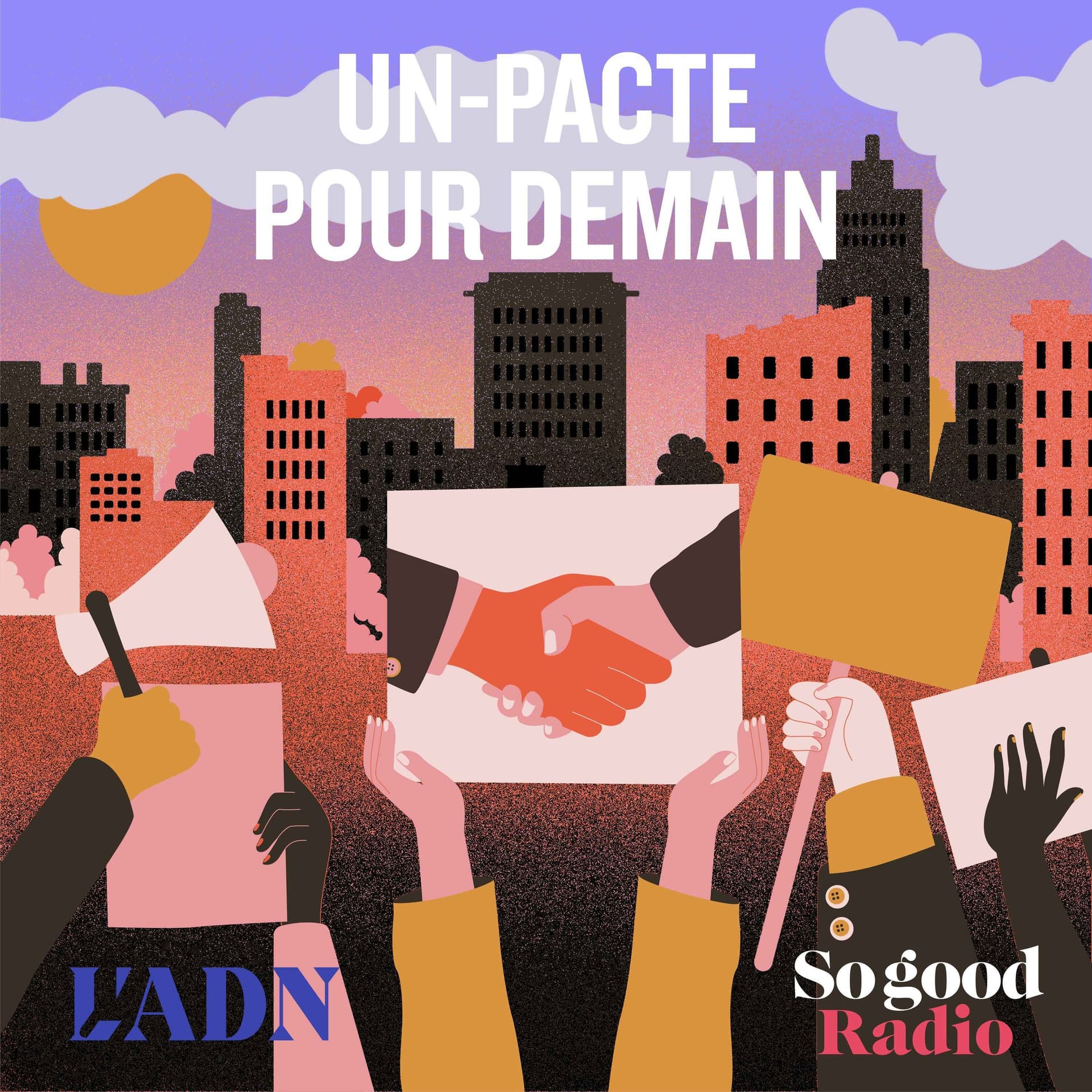 Un-pacte pour demain - Podcasts