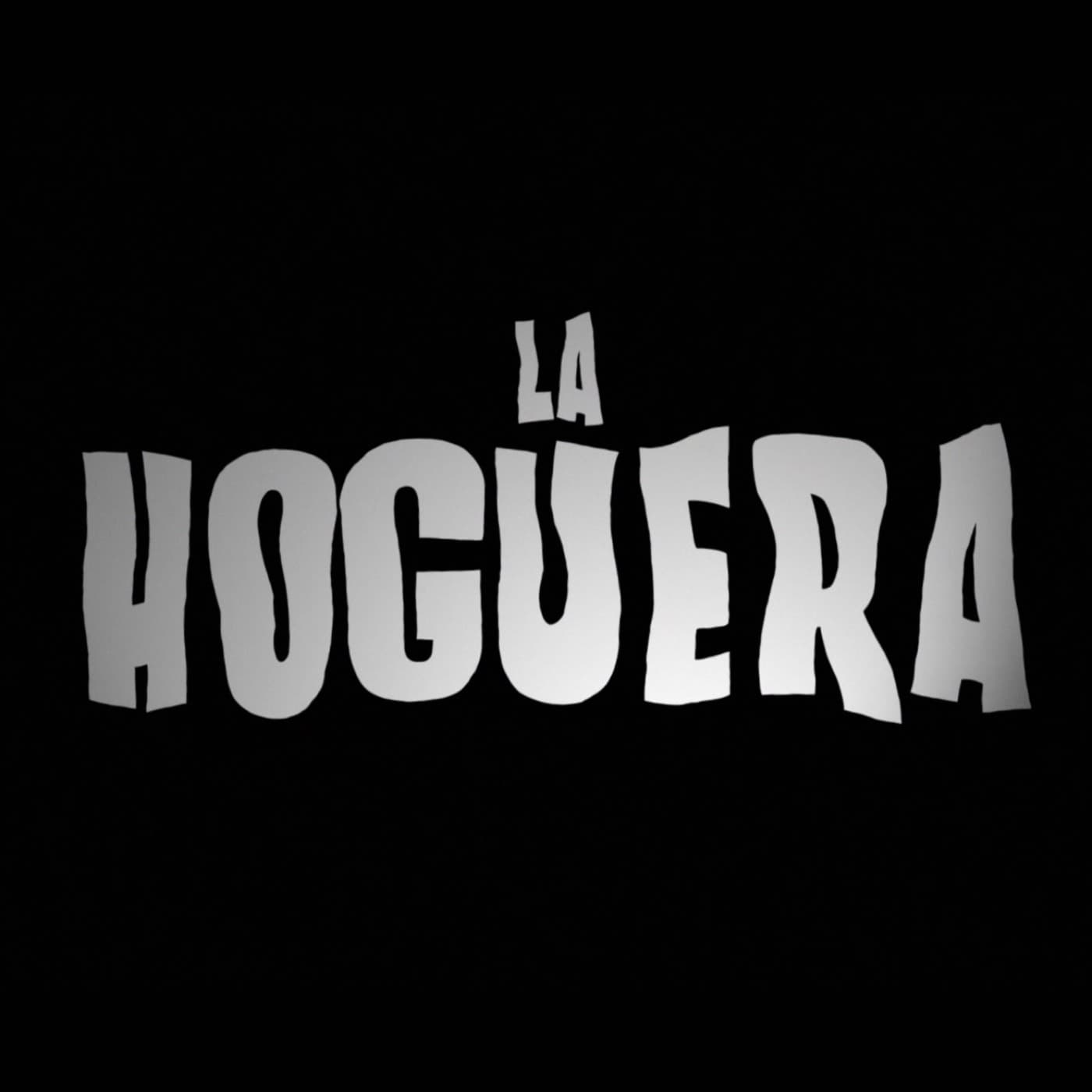 La Hoguera - Podcasts
