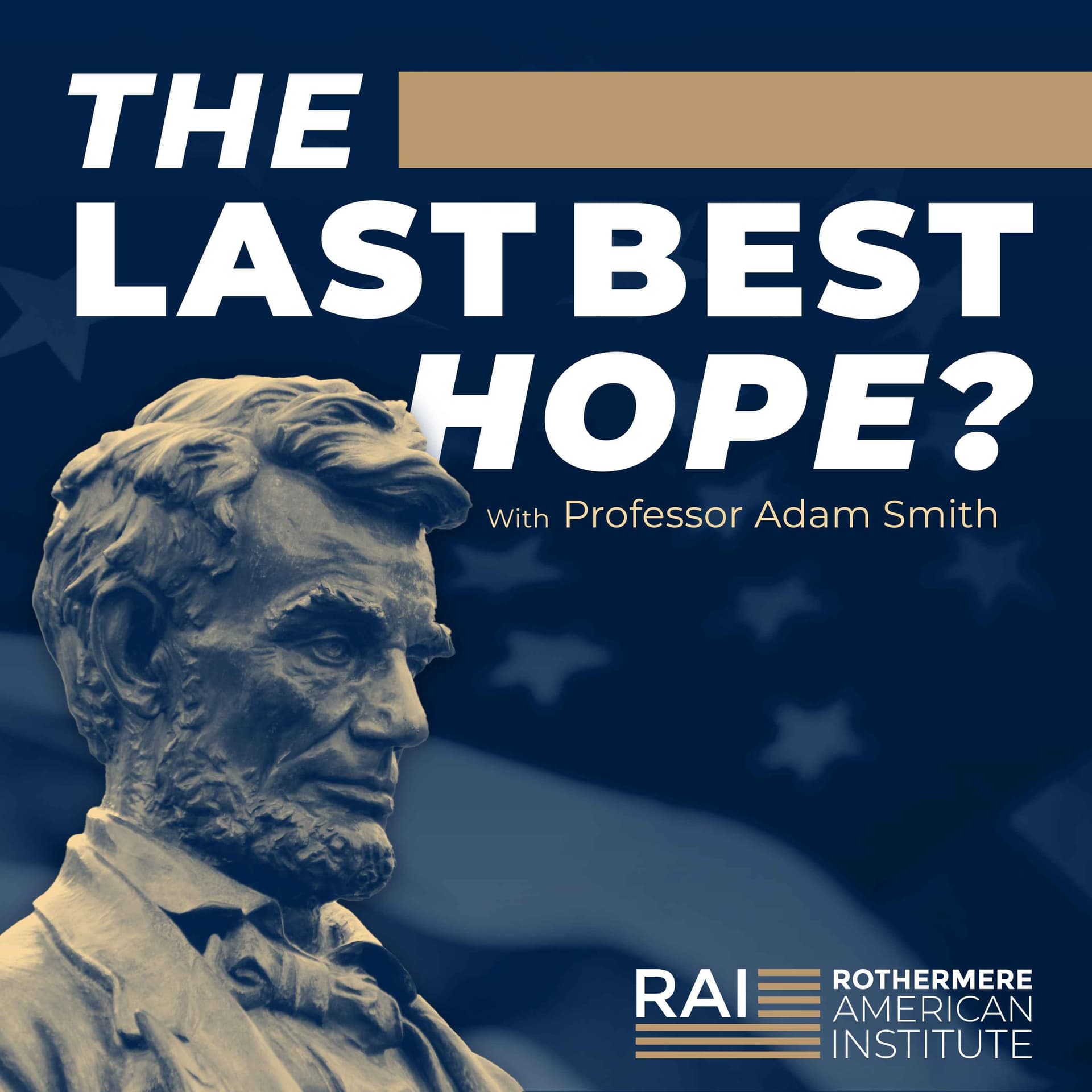 The Last Best Hope? - Podcasts