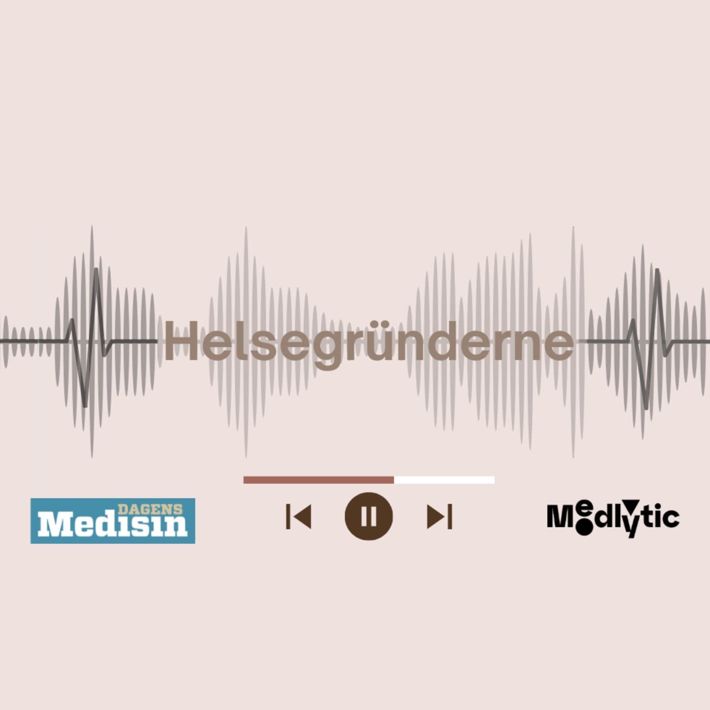 Helsegründerne - Podcasts