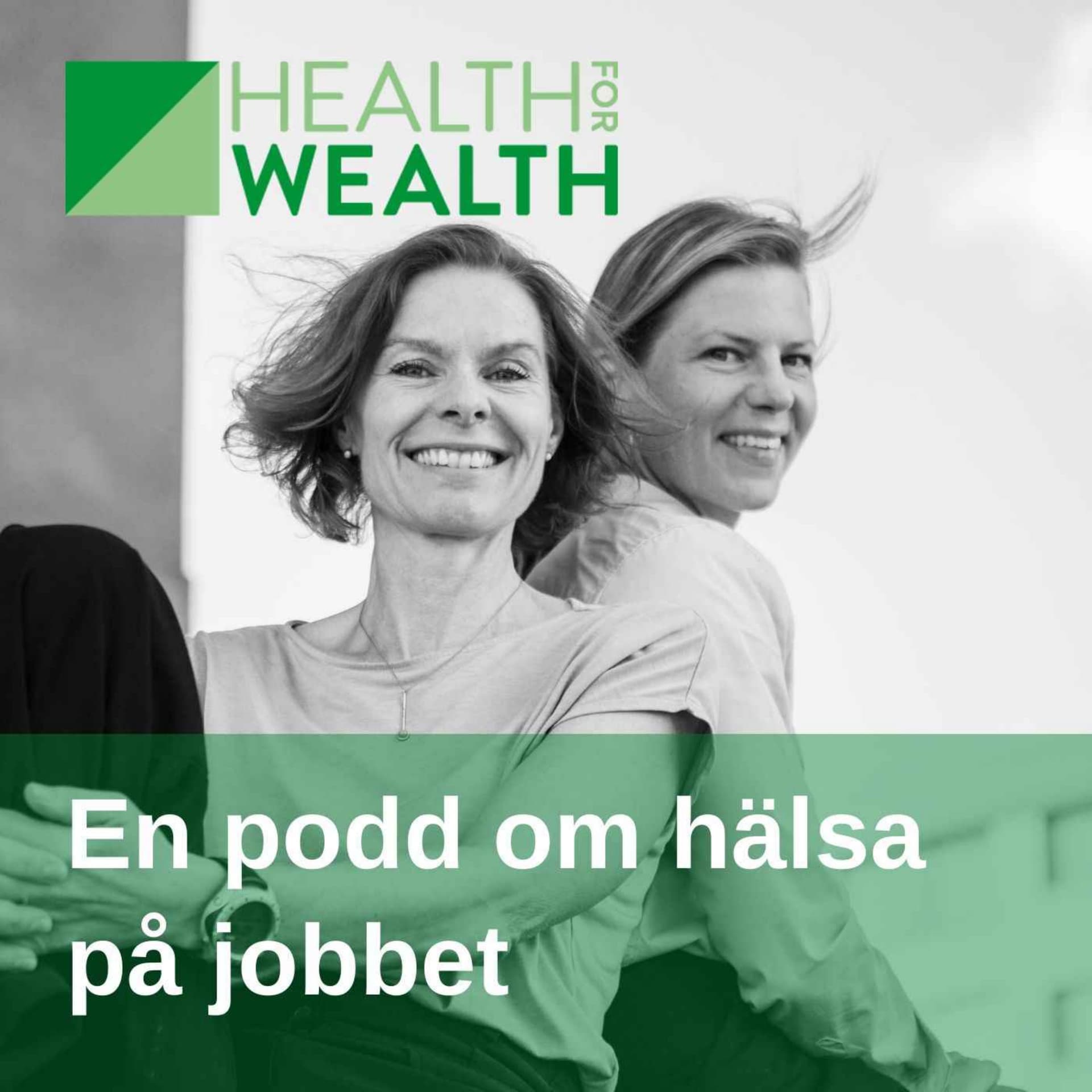 Health for wealth - Podcasts