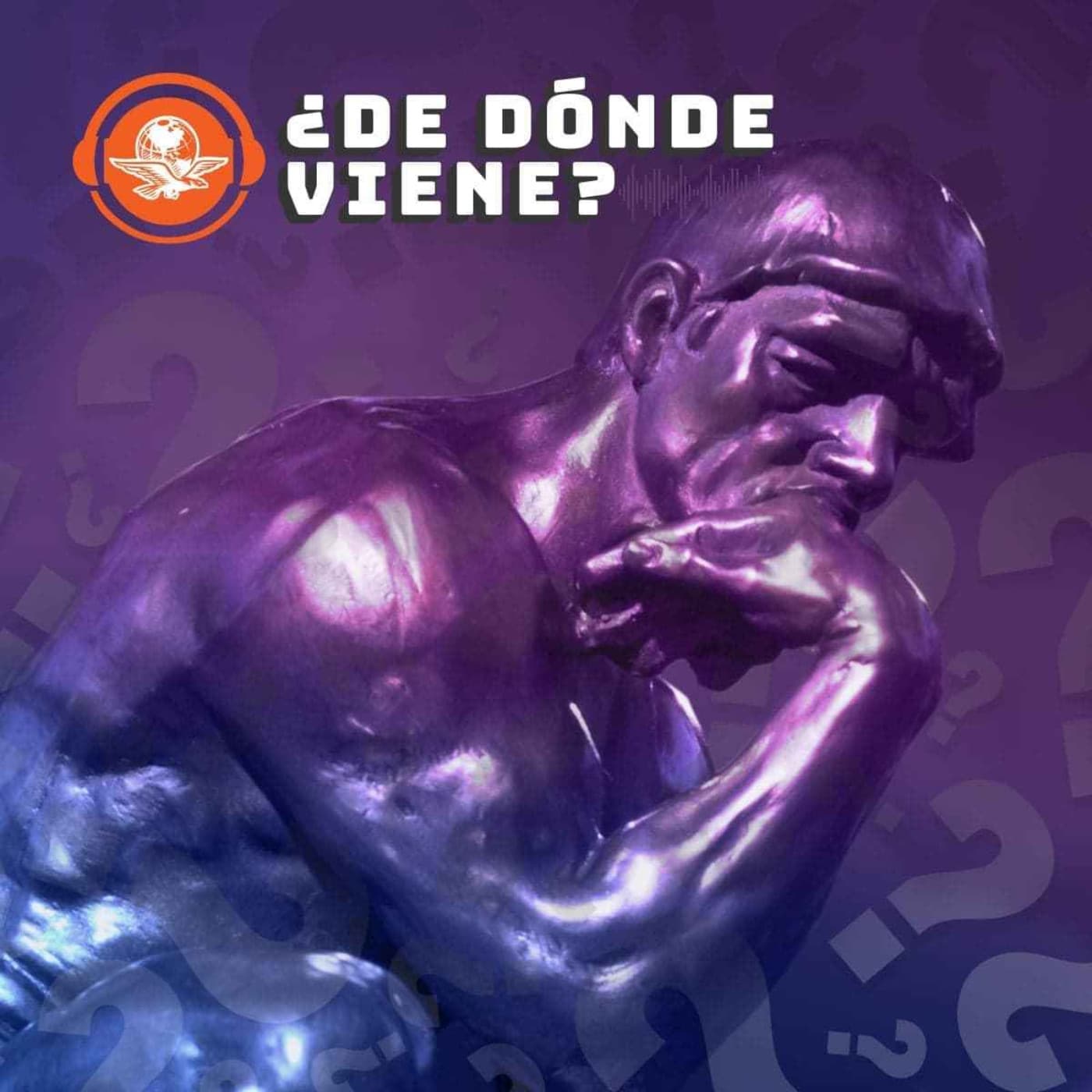 ¿De dónde viene? - Podcasts